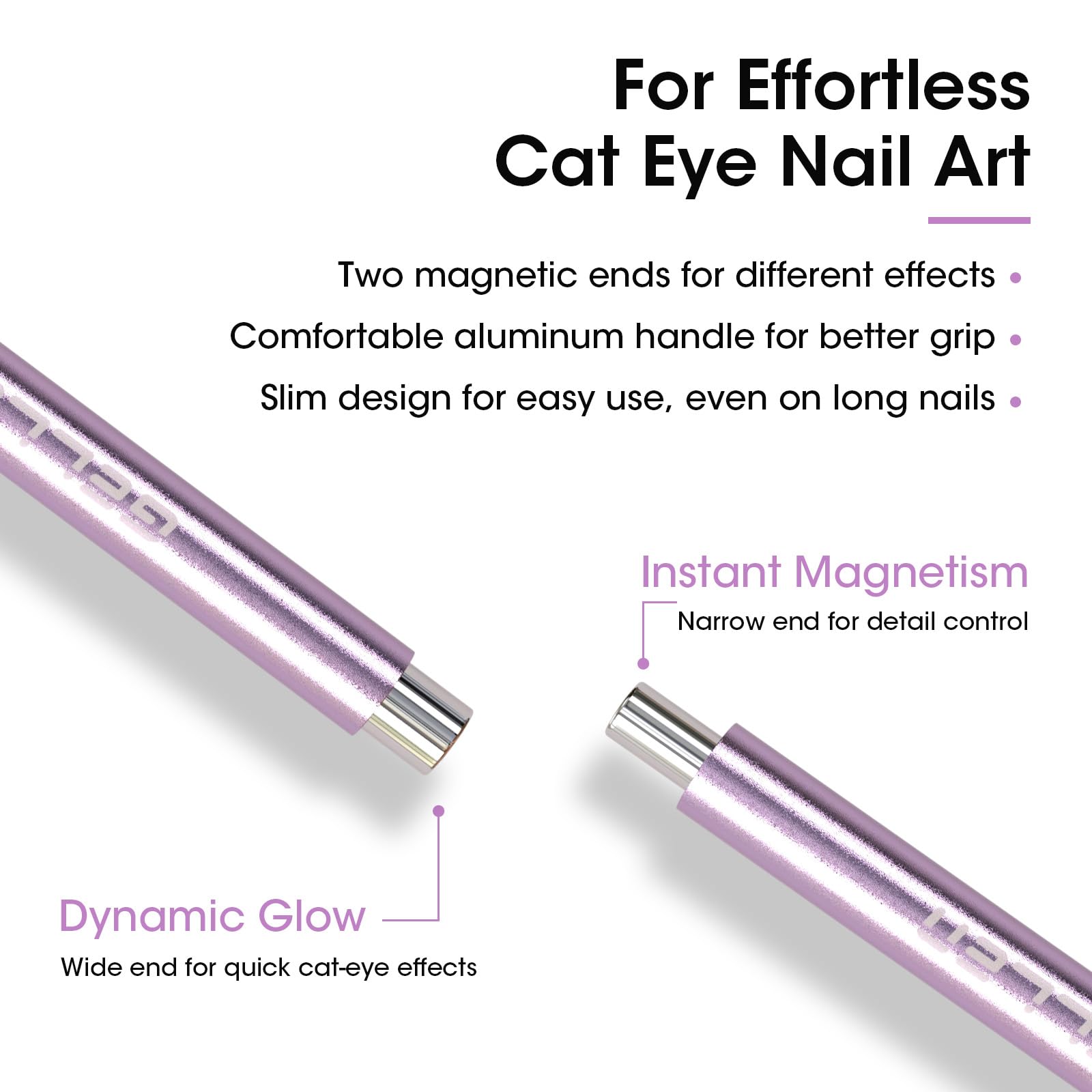 GELLEN magnet's narrow tip for precise patterns and intricate nail art details.