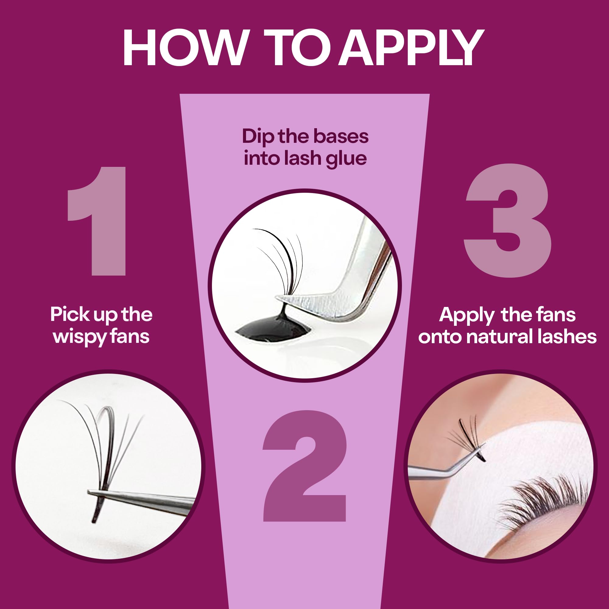 GlamGaze premade fans have soft fluffy texture for comfortable, quick lash application.