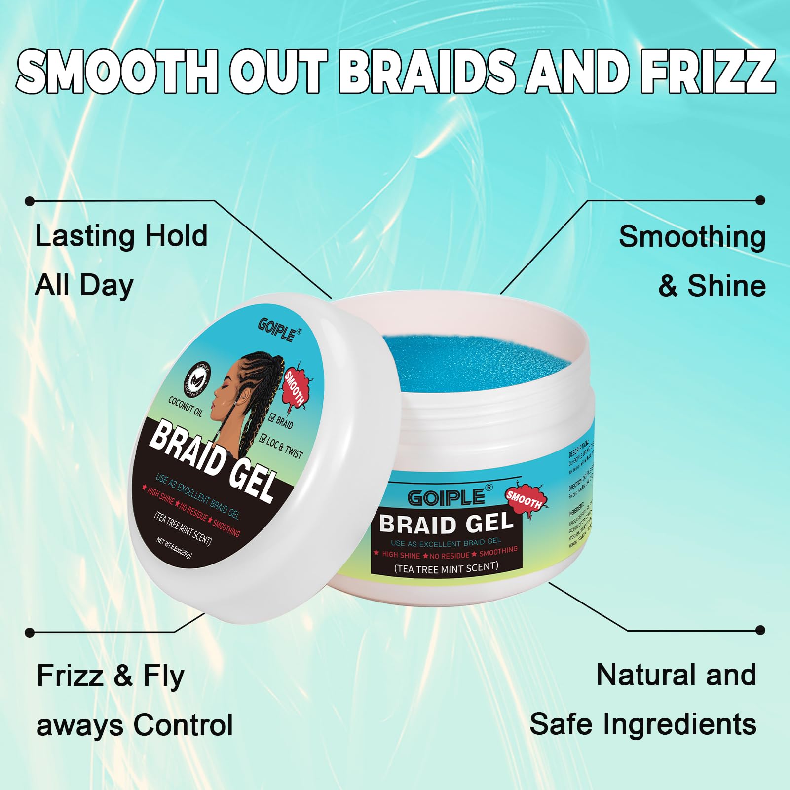 Goiple gel smooths edges and reduces frizz for polished looks.
