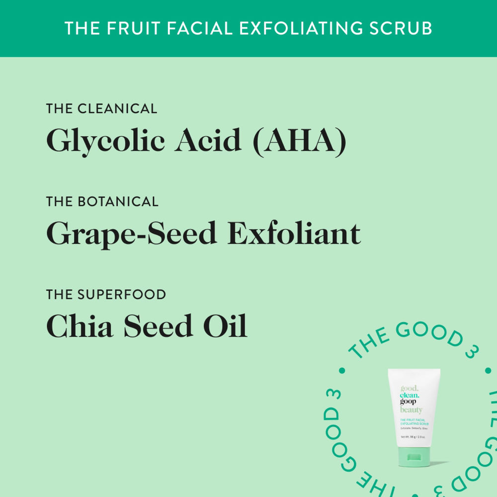 Glycolic acid action on skin surface in Good Clean Goop Fruit Exfoliating Scrub