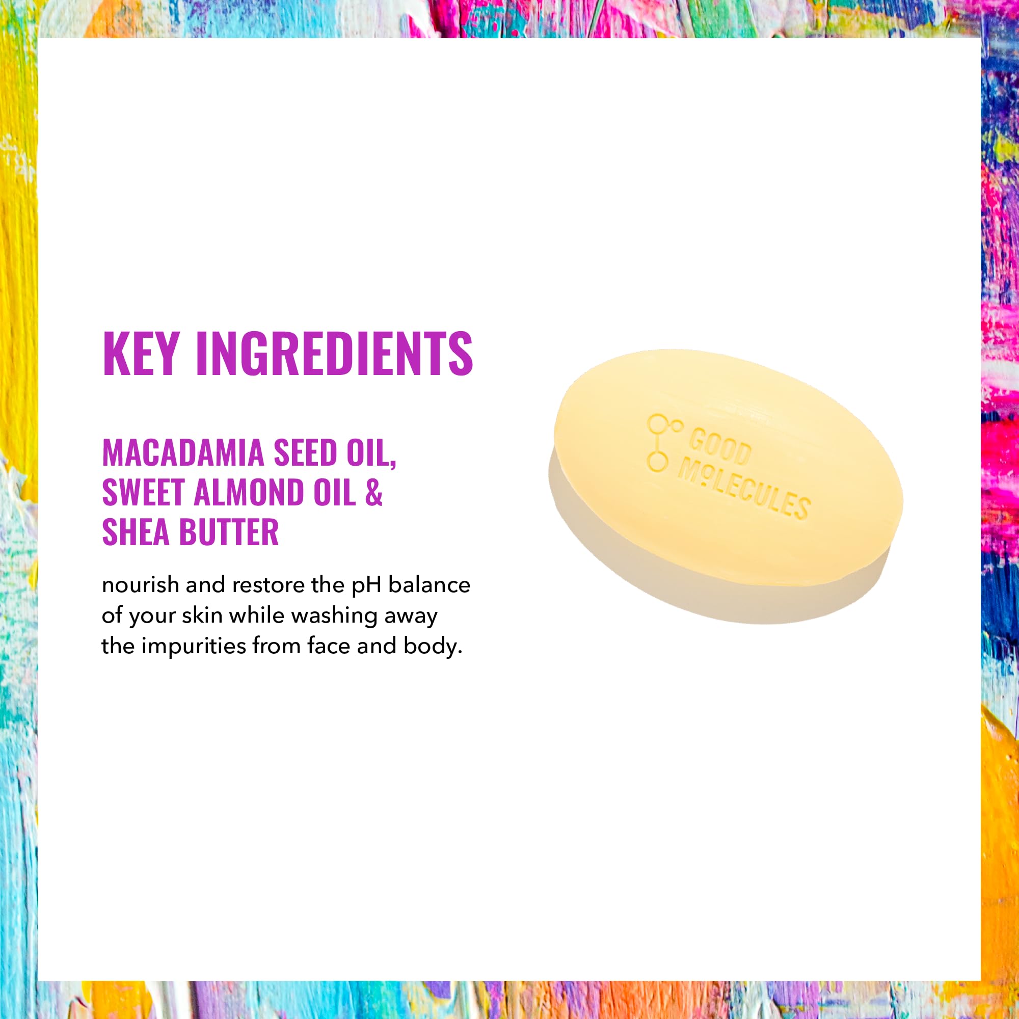 Good Molecules Hydrate and Cleanse Bar uses shea butter and almond oil to soften skin.