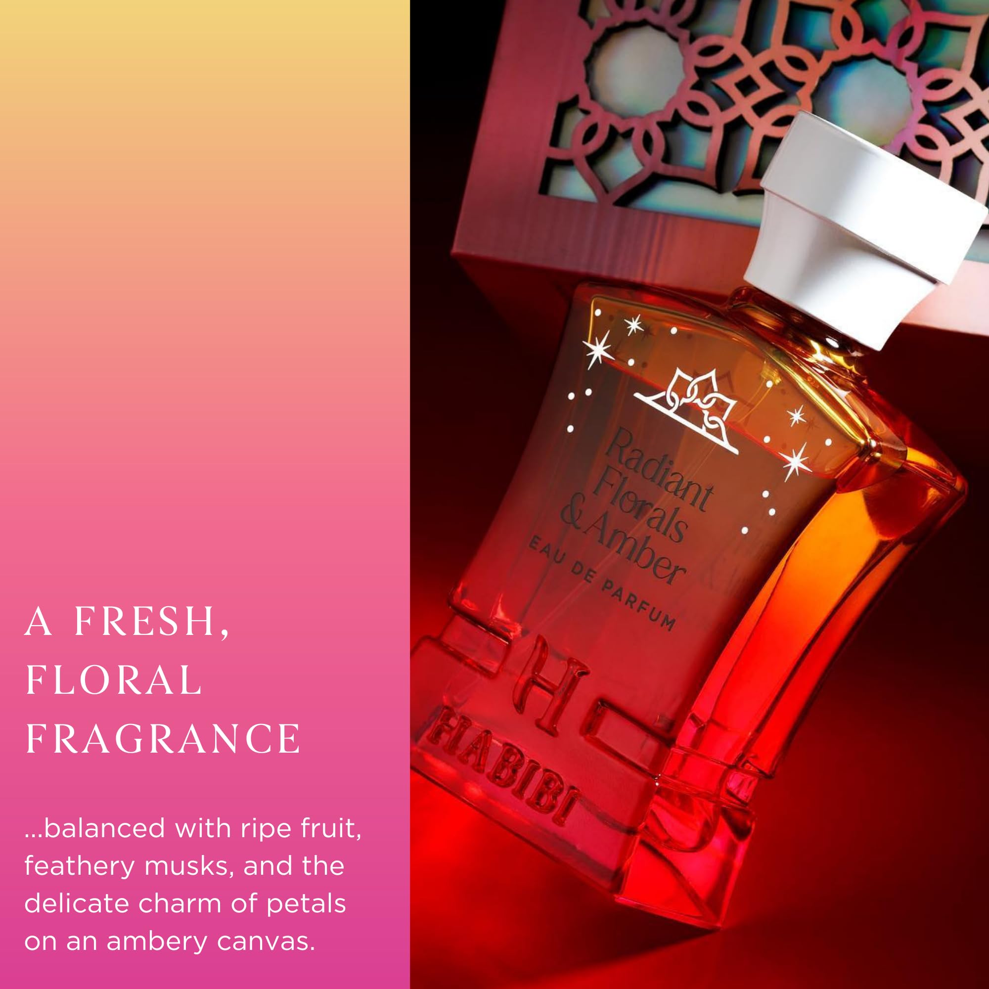 H HABIBI Radiant Florals & Amber Musk top notes visual.