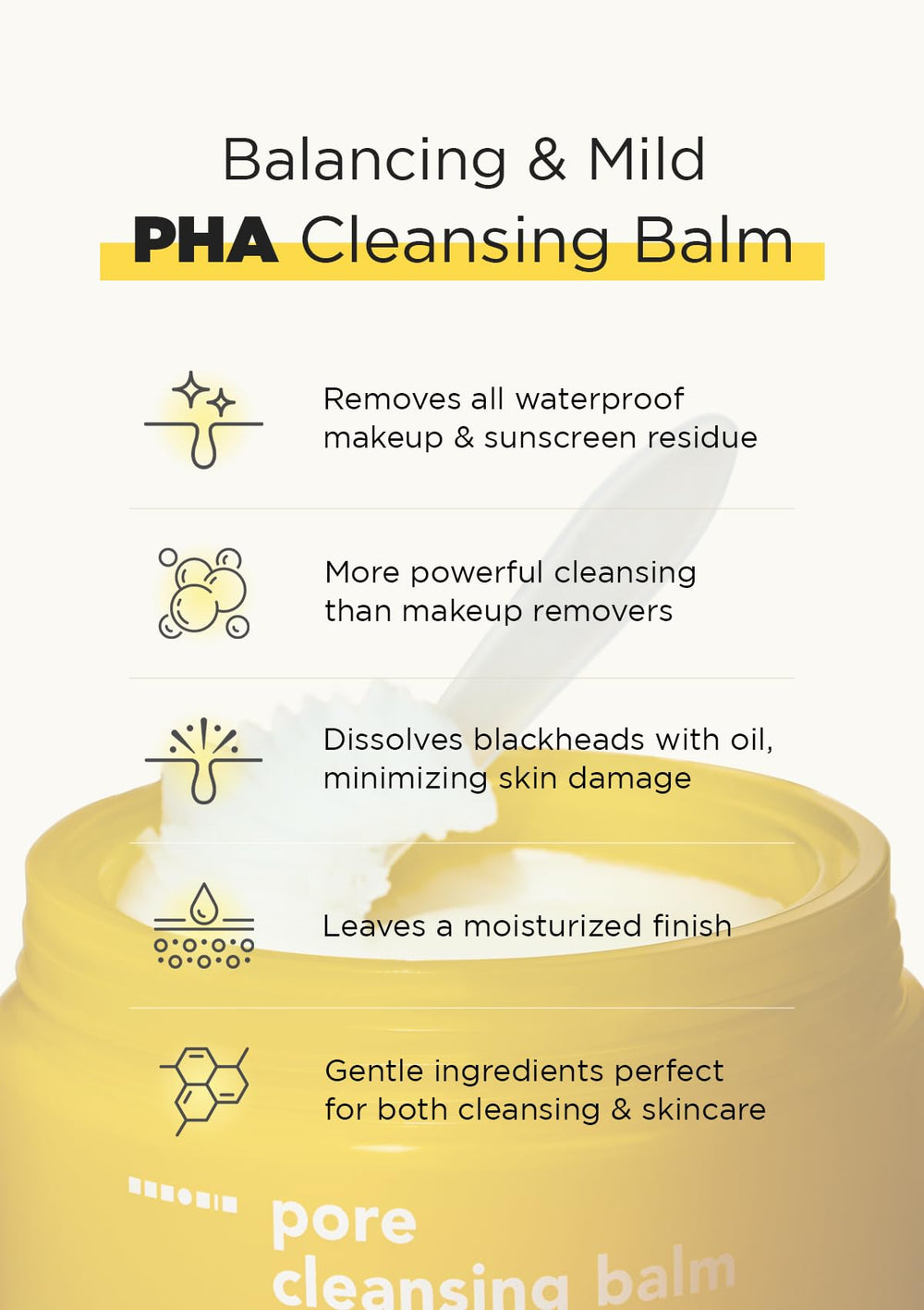 Effective makeup removal without harsh rubbing by melting balm.