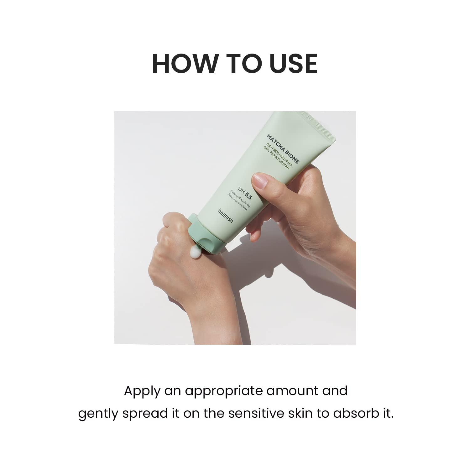 HEIMISH Matcha Biome Gel applied morning and night provides light hydration.