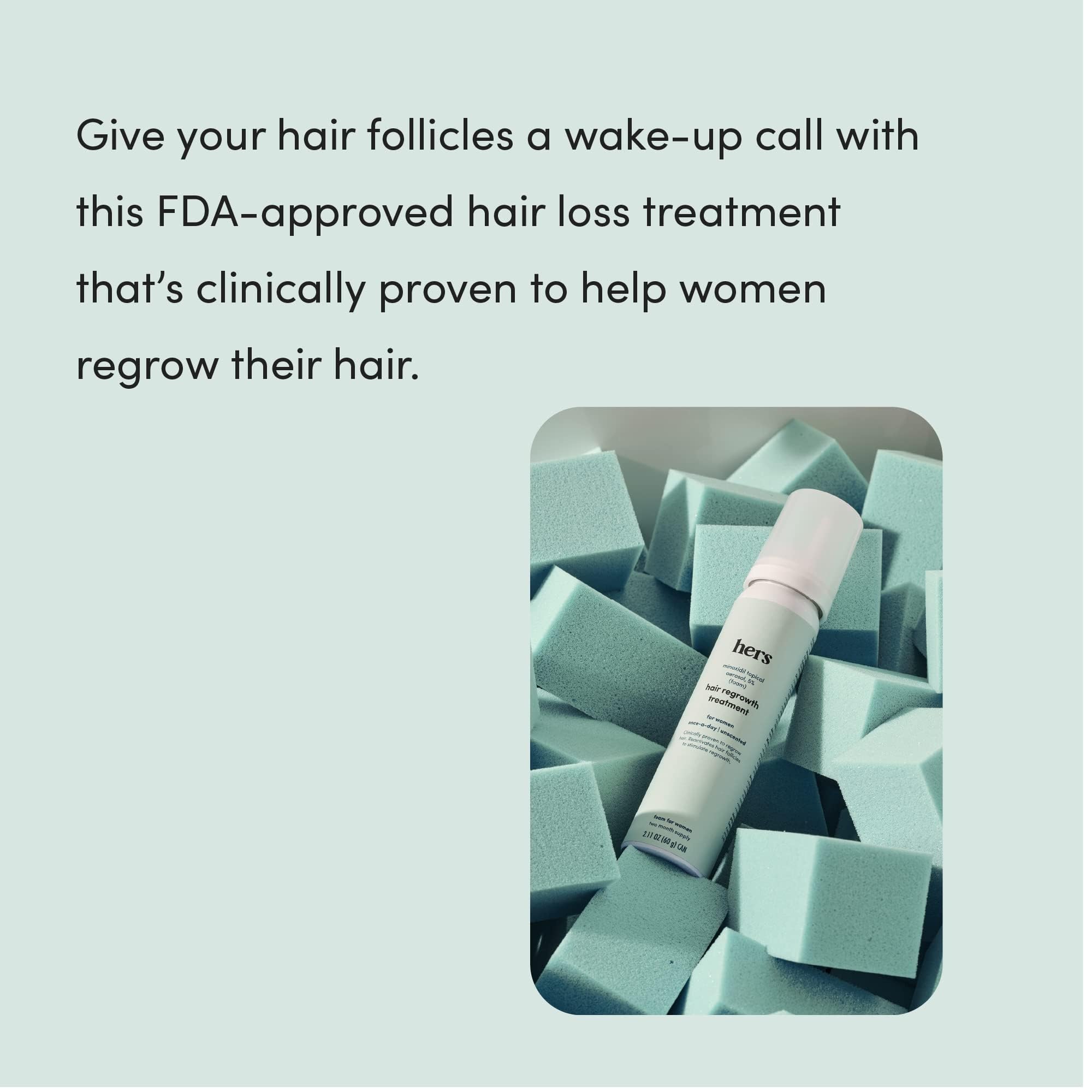 hers Hair Regrowth Foam as part of a simple daily routine