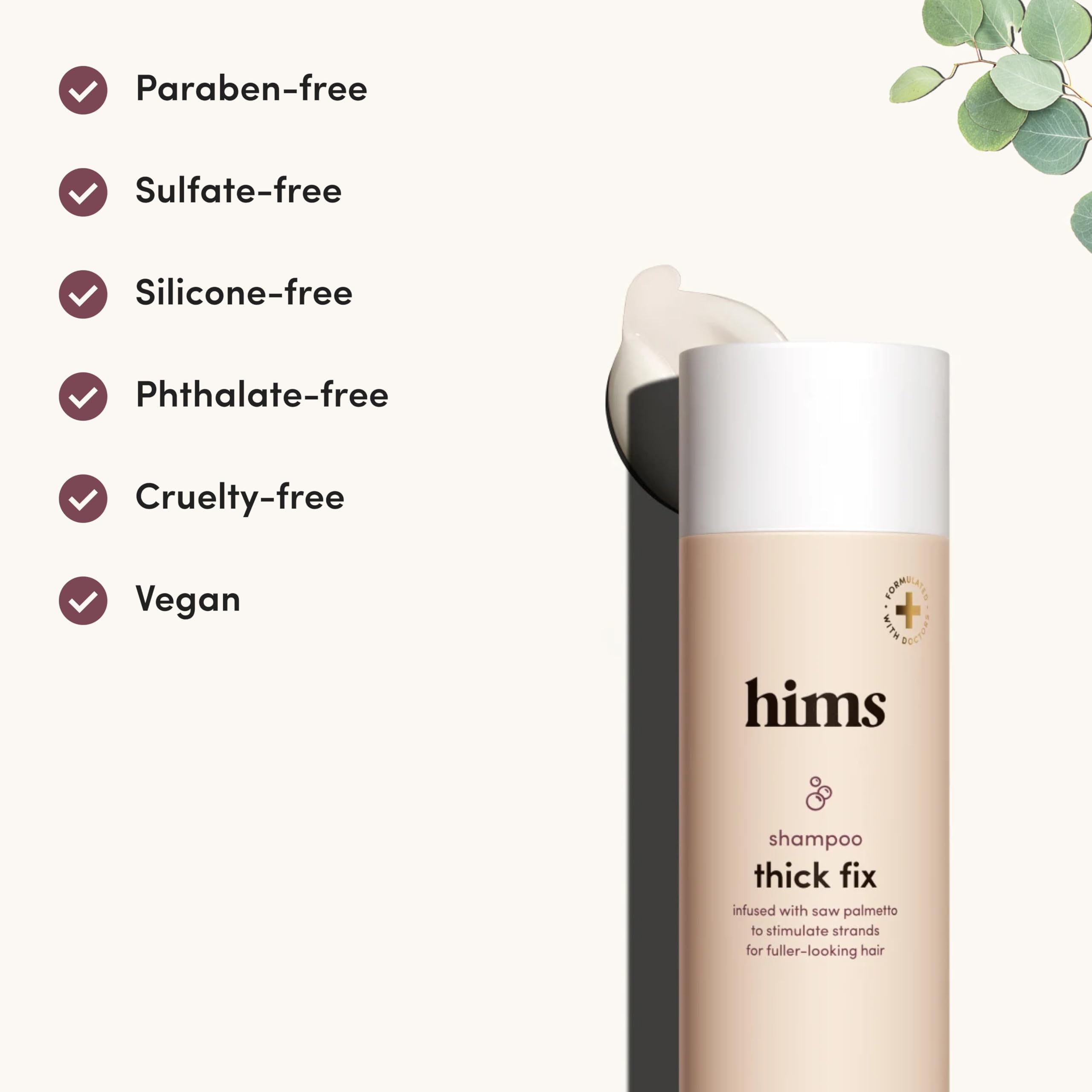 Hims Thick Fix Shampoo is vegan and sulfate-free for mindful hair care.