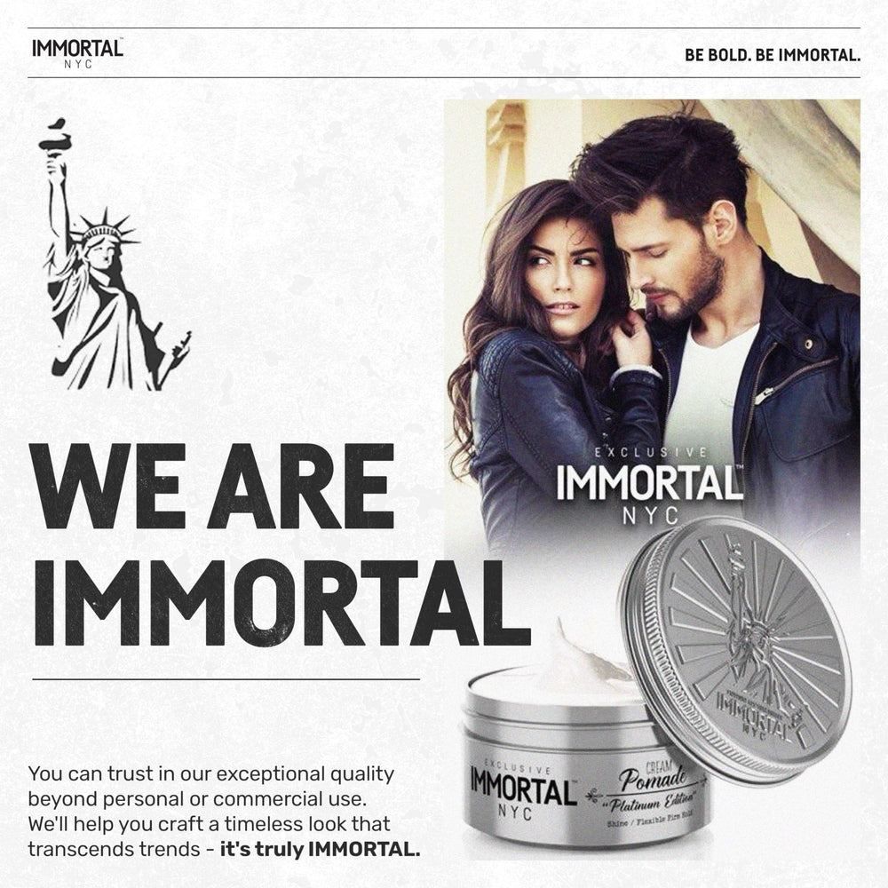 Immortal NYC Platinum Edition smooth finish for polished looks.