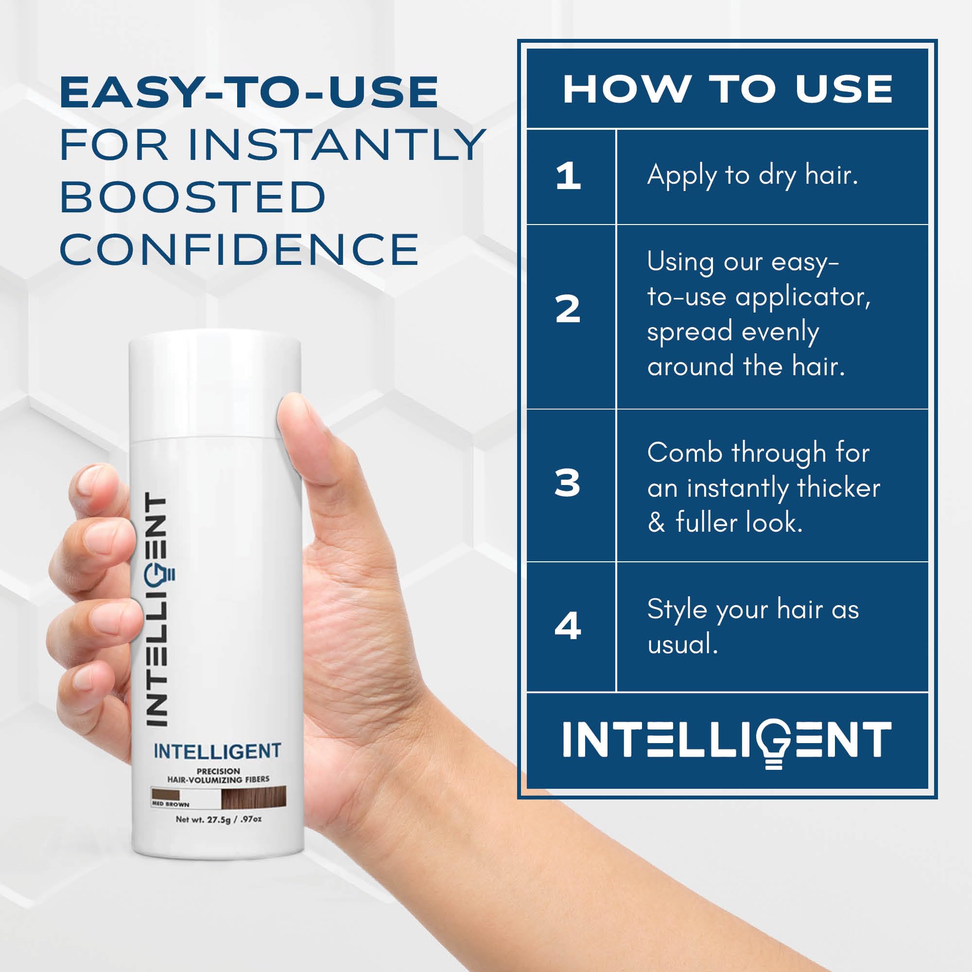Intelligent Shop easy wash-out with shampoo after daily use.