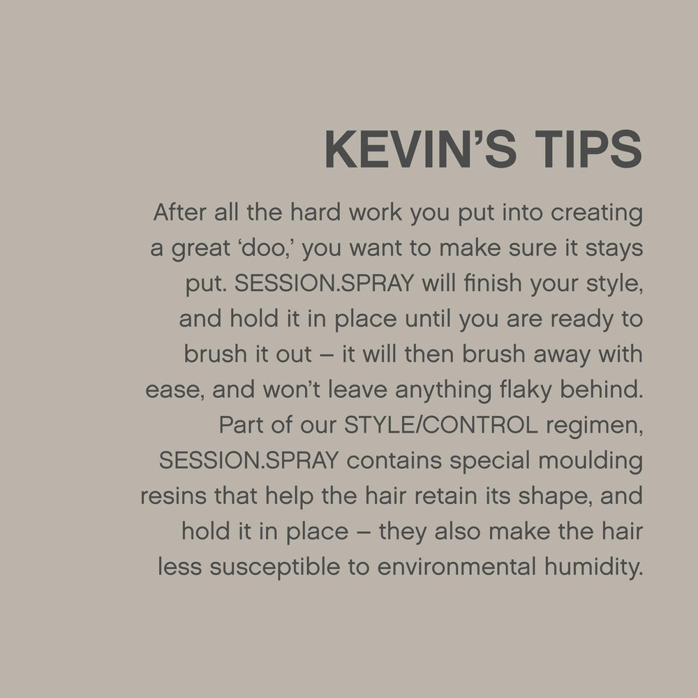 Flake-free formula of SESSION.SPRAY brushes out easily