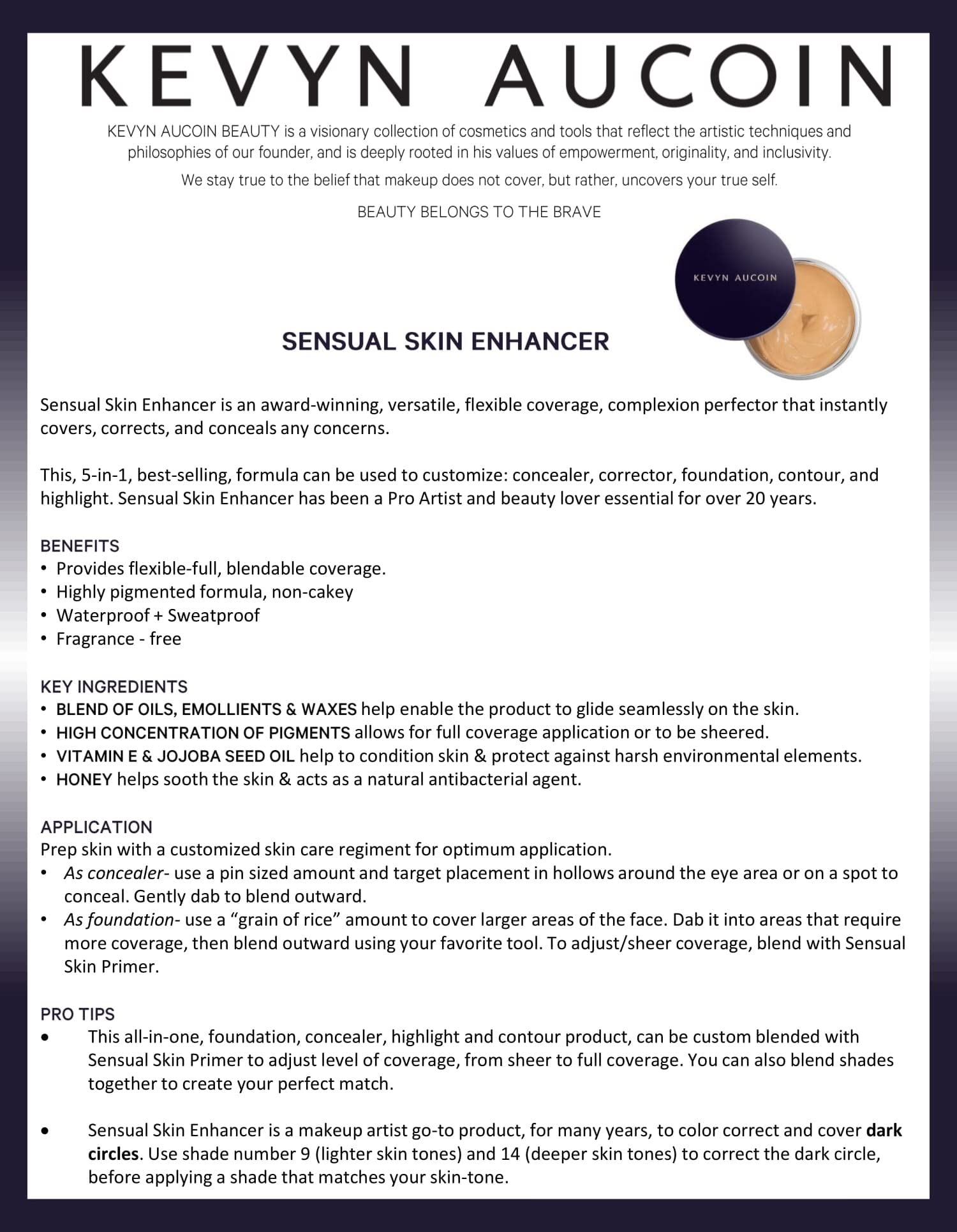 Kevyn Aucoin Sensual Skin Enhancer packaging view highlights fragrance-free formula and pro-grade packaging