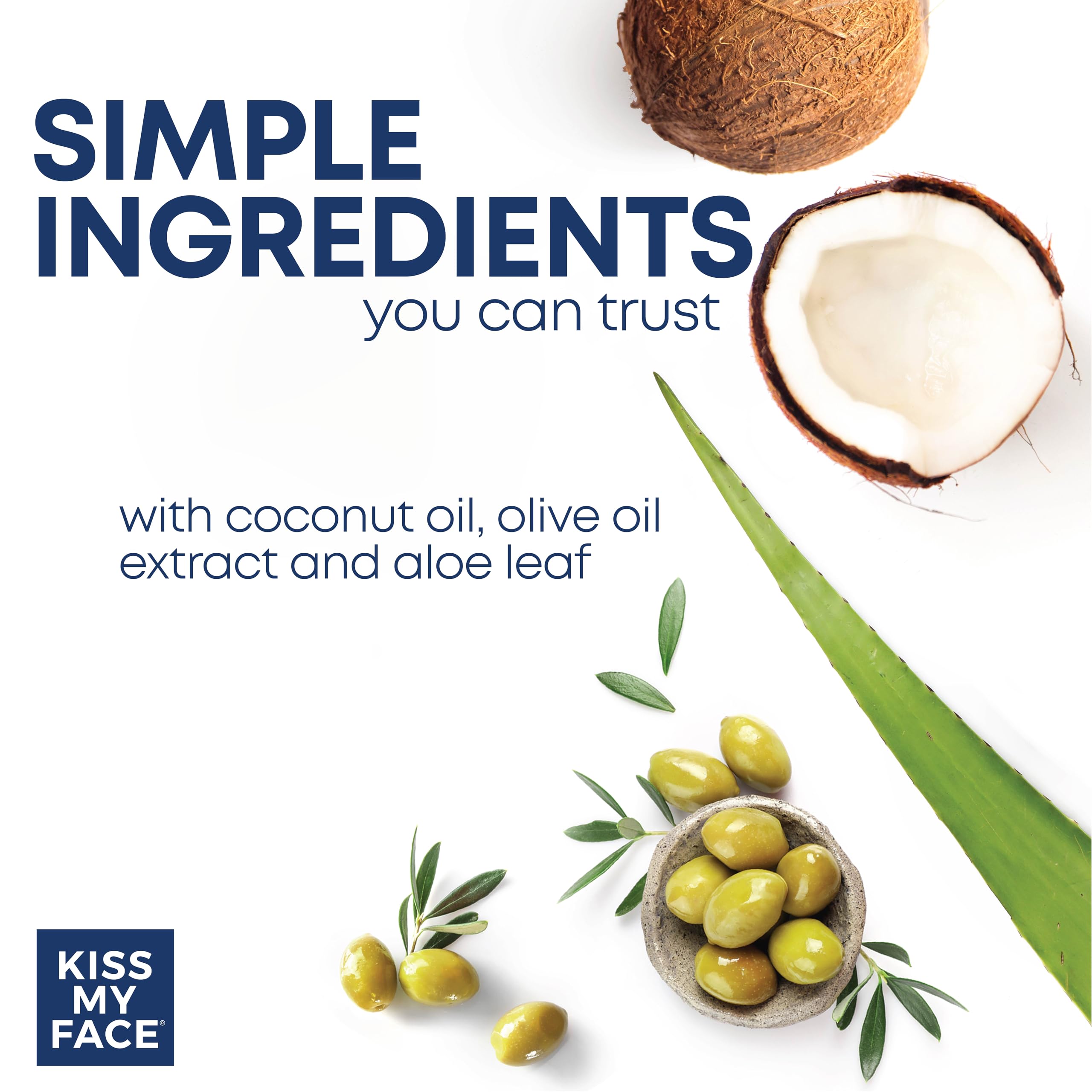 Olive oil and aloe blend in Kiss My Face shave cream for hydration.