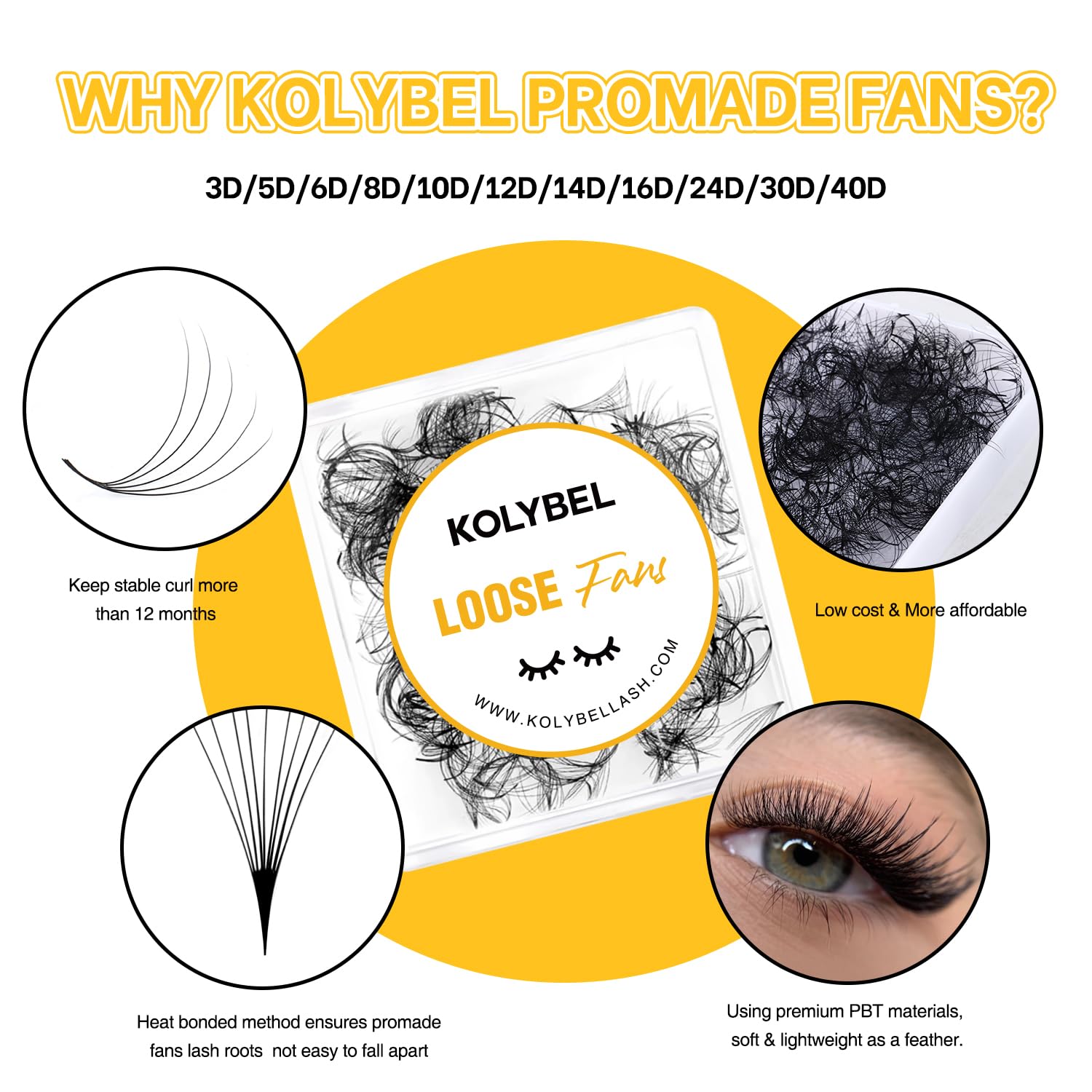Kolybel premade fans in 10D-0.05-D curl at 11mm for dramatic, lightweight volume.