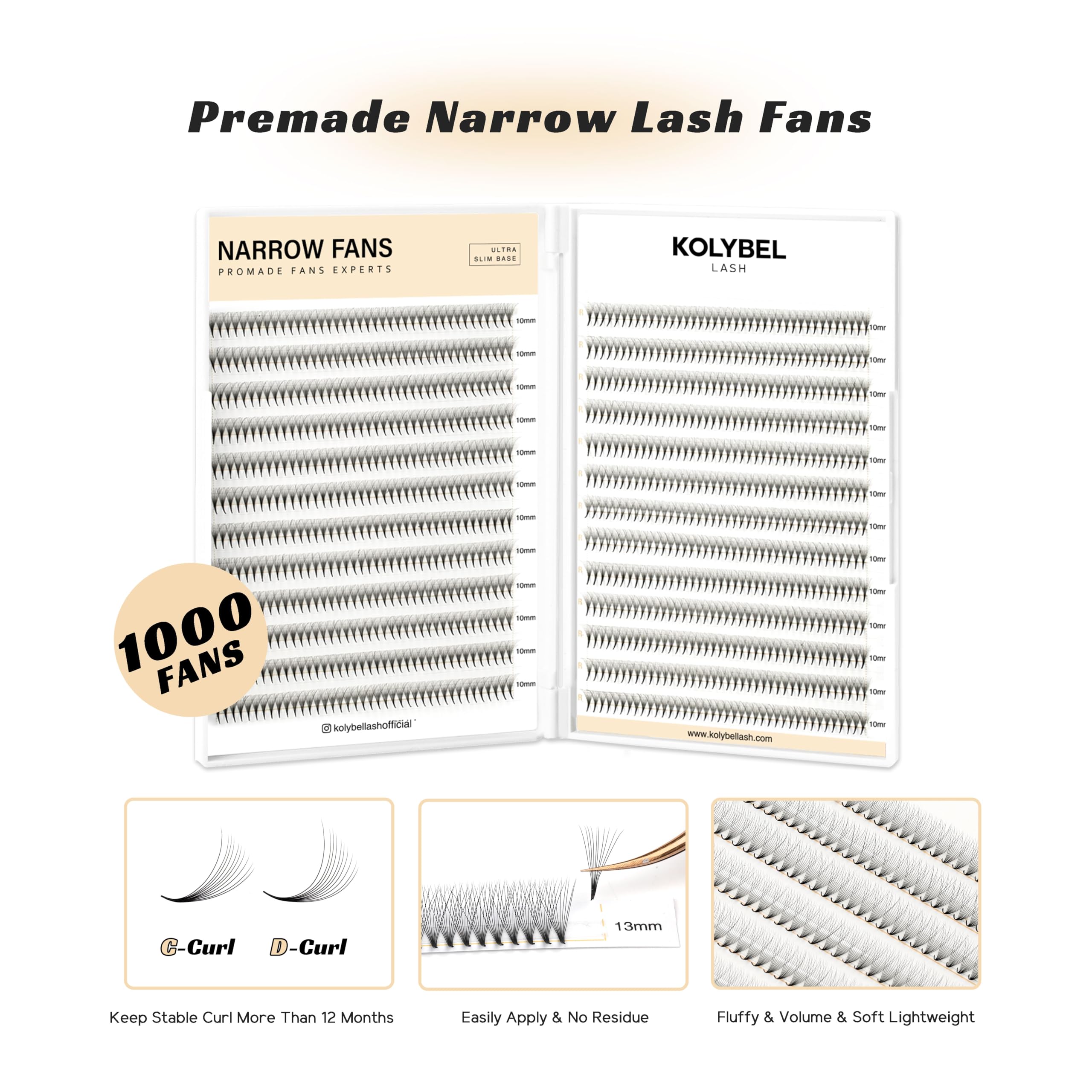 Kolybel premade lash fans easy to apply, reducing time on sets.