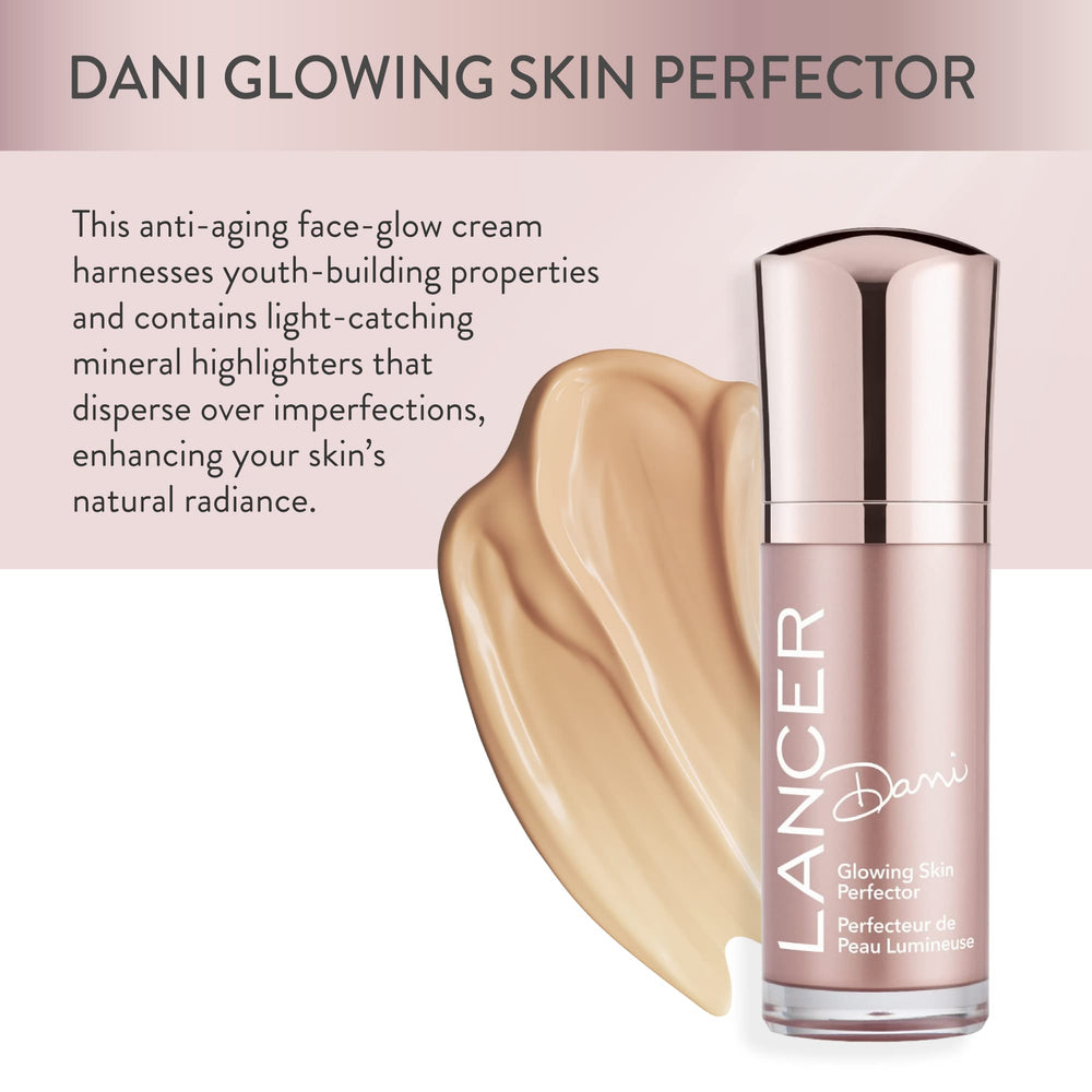 Lancer Dani Glowing Skin Perfector cream texture highlights a smooth, radiant finish.