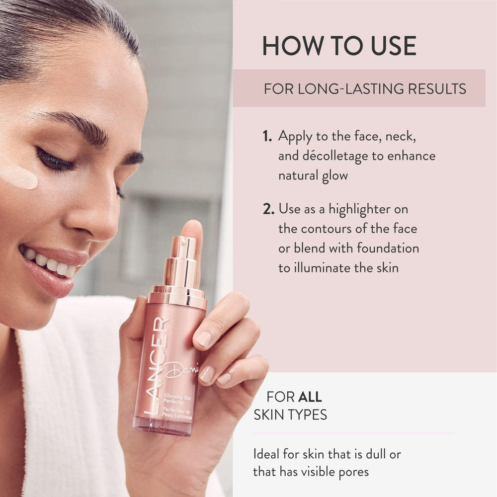 Lancer Dani Glowing Skin Perfector swirls on skin for natural radiance.