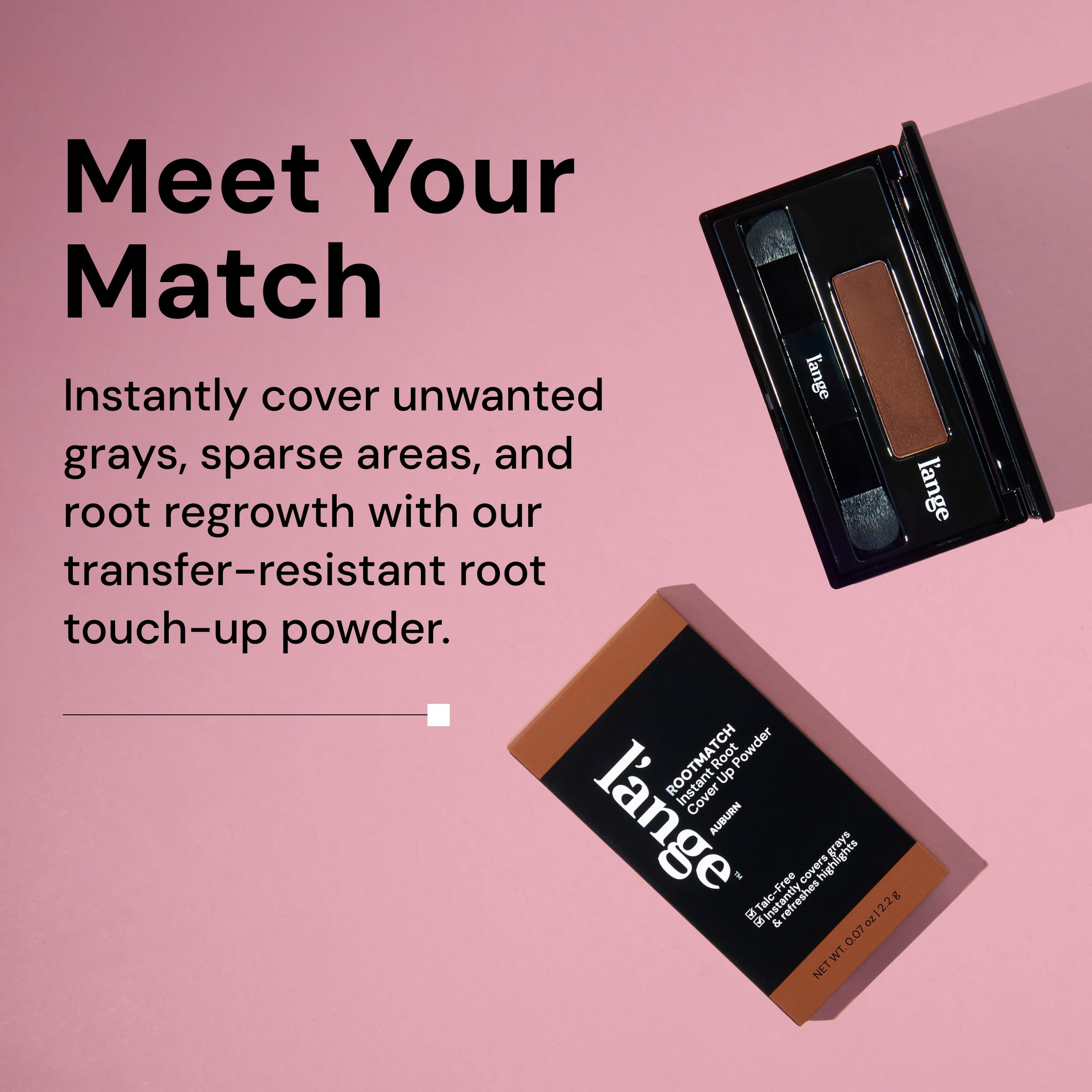 L'ANGE HAIR RootMatch gray coverage blends into your color naturally.
