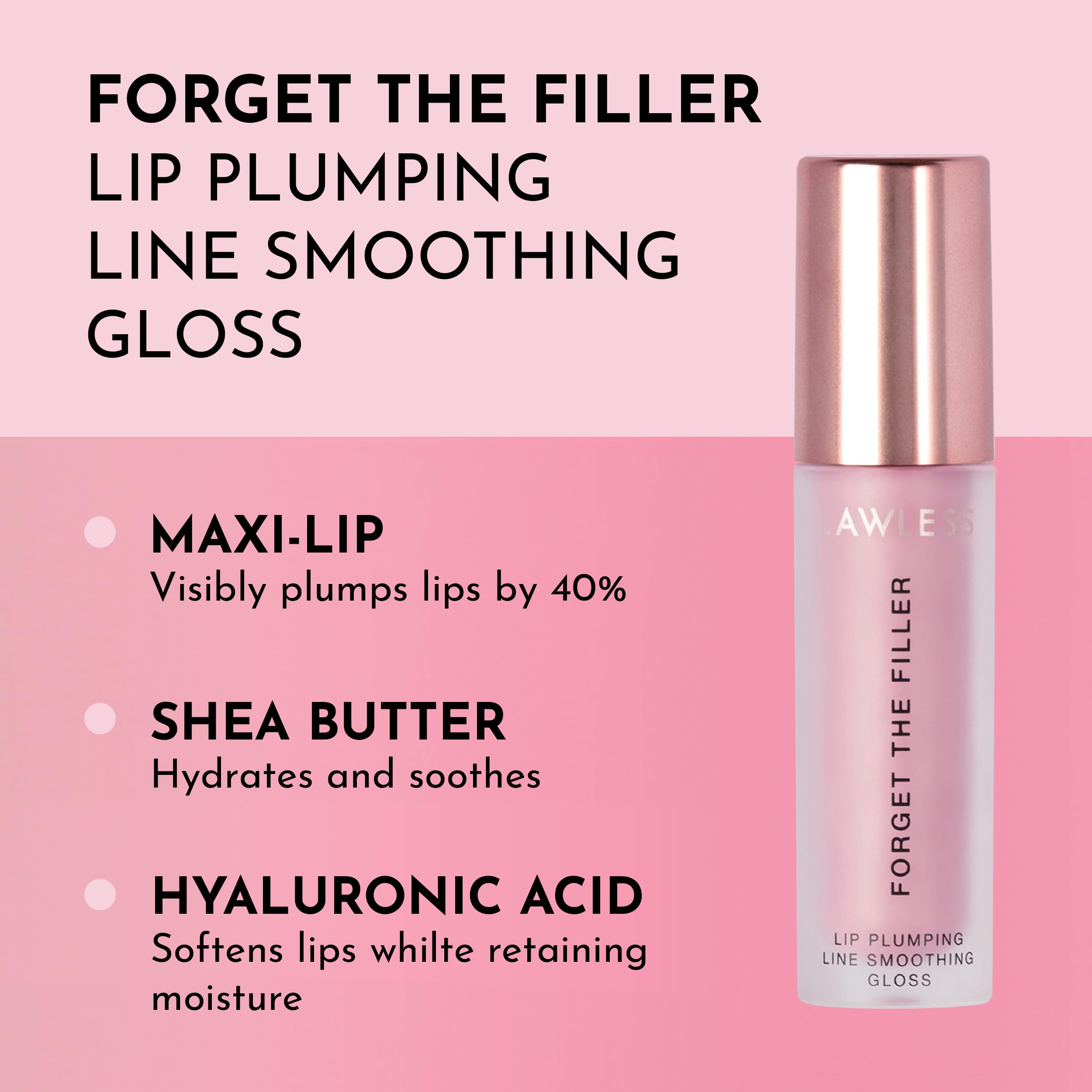 Lawless Forget The Filler Pink lip plumper swatch highlighting shine and volume