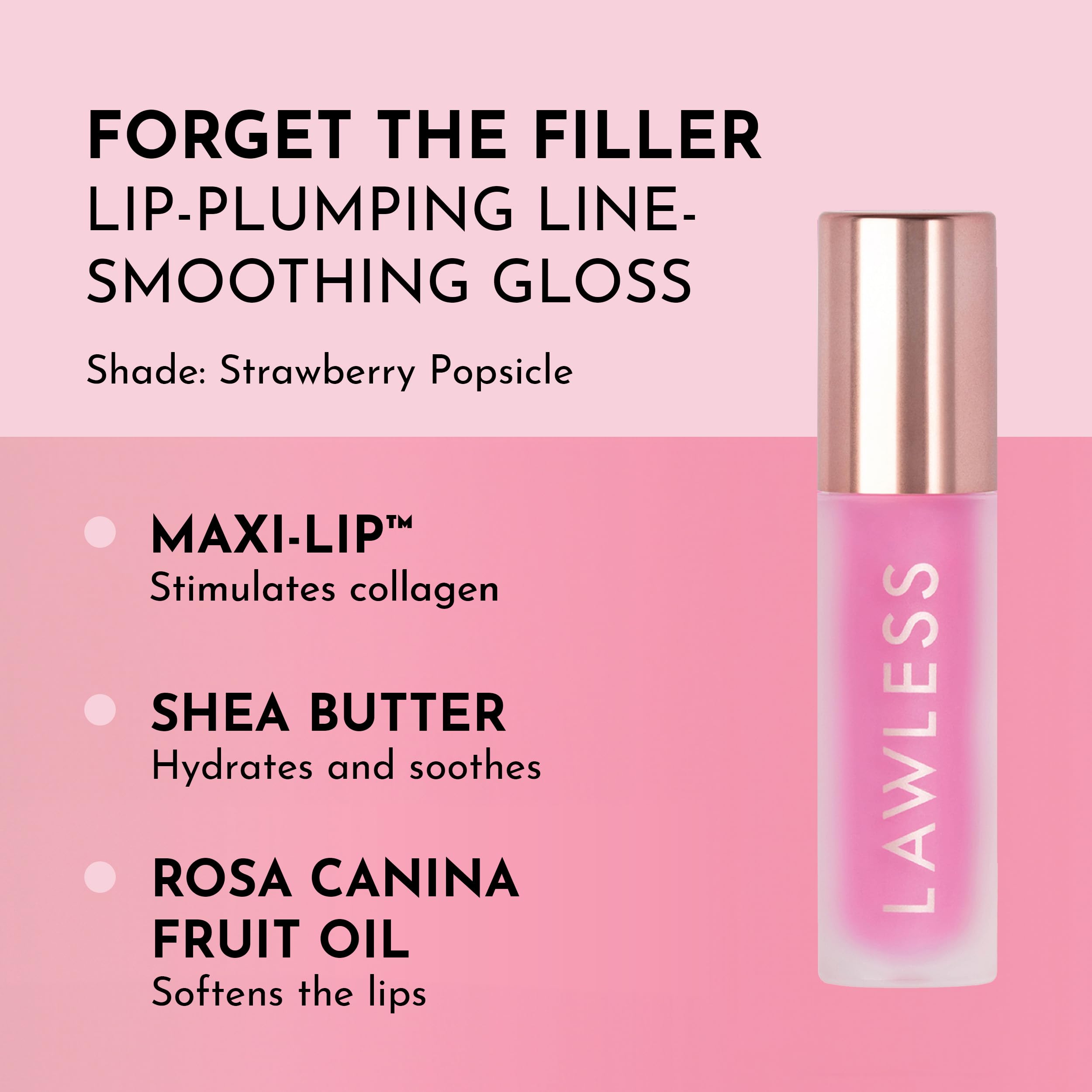 Lawless Forget the Filler gloss Strawberry Popsicle tube shows rich shine and conditioning