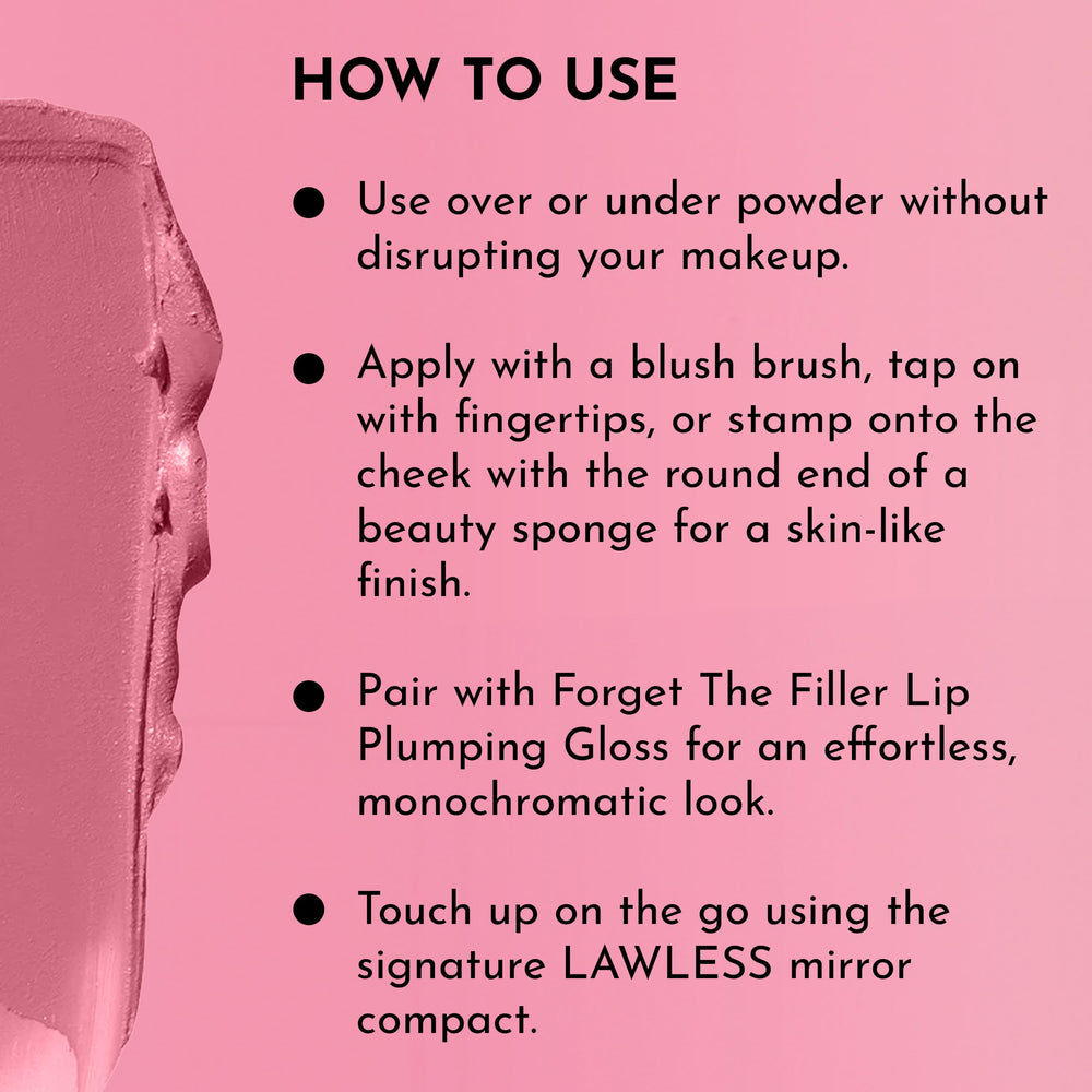 Lawless Duchess cream blush with green tea extract for refreshed-looking skin.