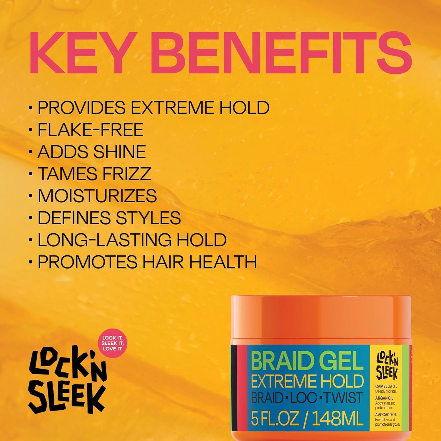 LOCK'N SLEEK high-shine finish adds salon-like gloss to protective styles.