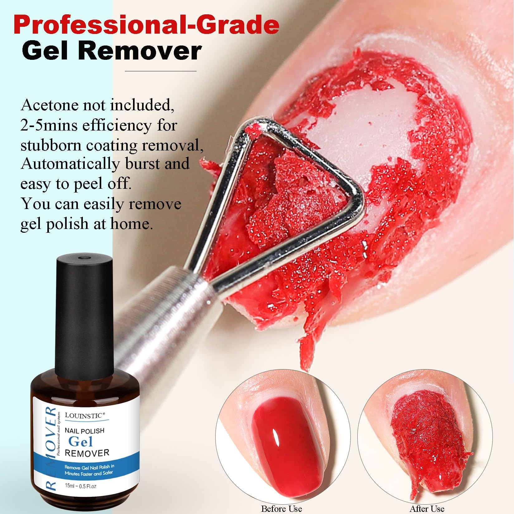 LOUINSTIC quick 2-5 minute removal without soaking or foil.