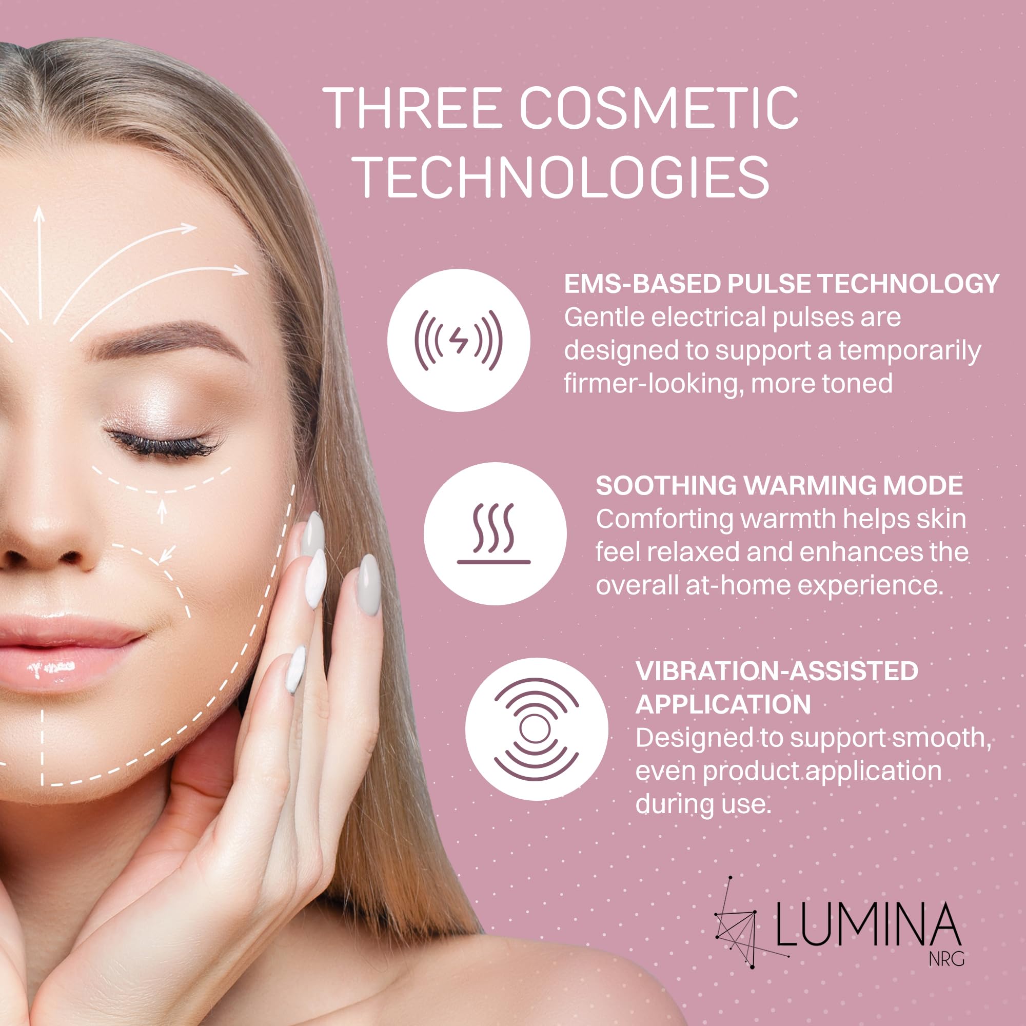 Lumina NRG Mini Glow Pro warmth and vibration provide soothing facial massage