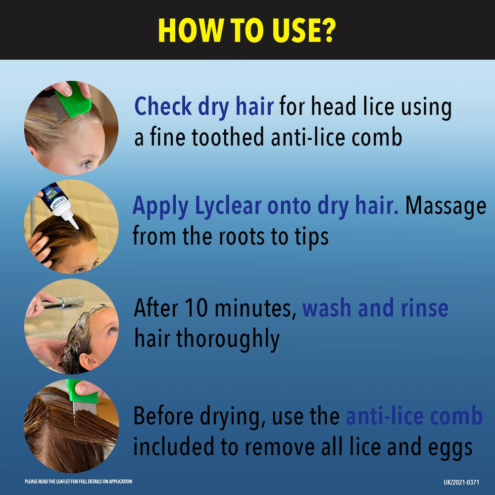 Lyclear shampoo used with anti-lice comb to remove lice and nits.
