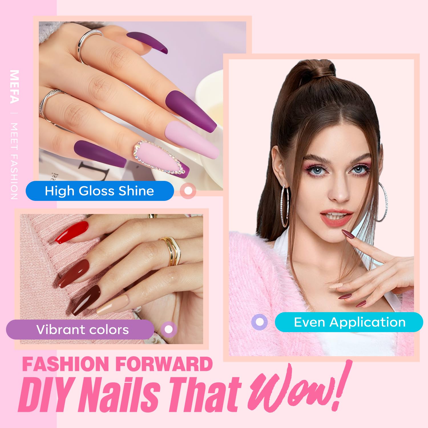 MEFA matte and glossy base and top coats for versatile finishes.