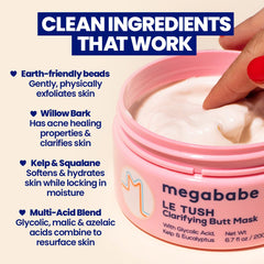 Application on the tush shows targeted clarifying care.