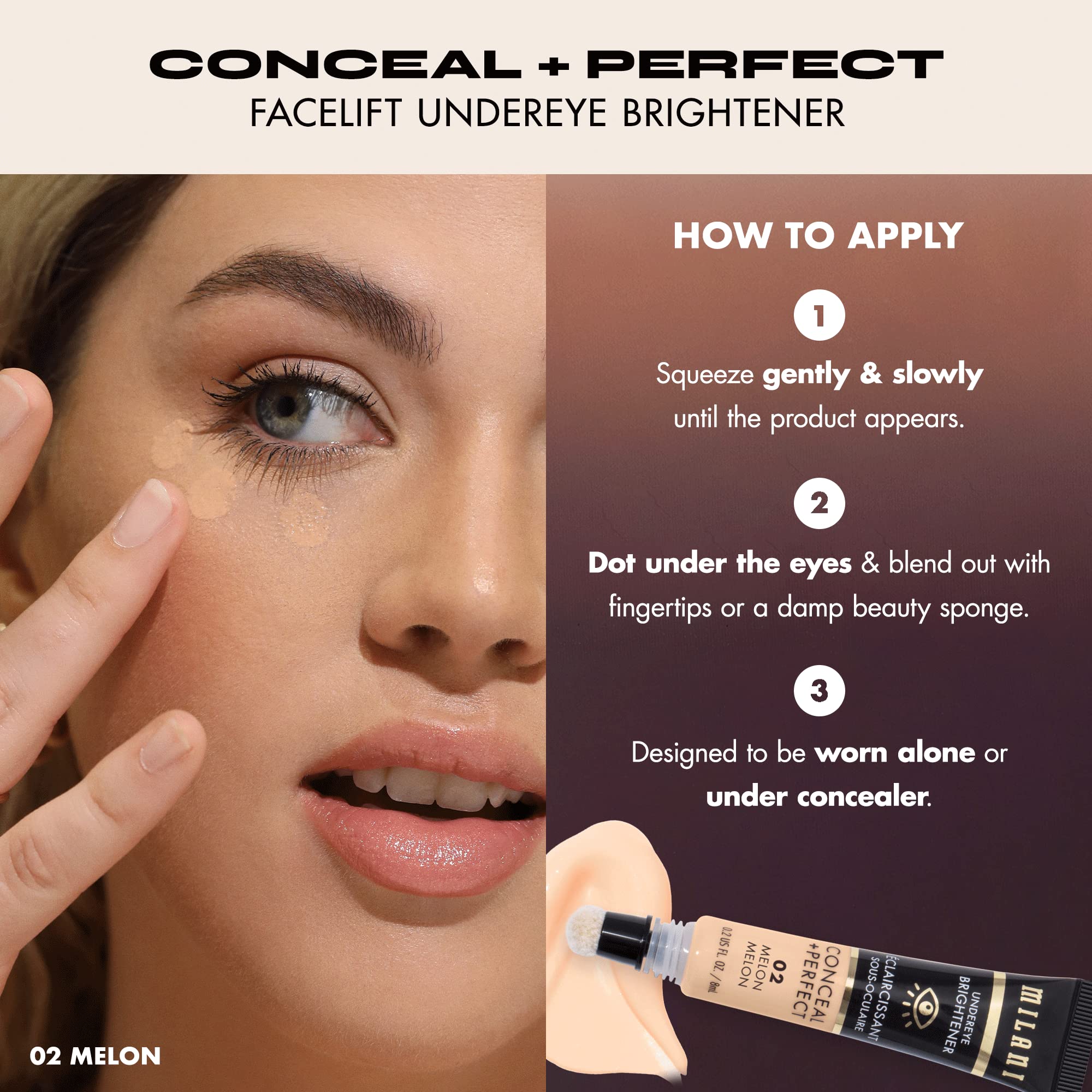 Milani Conceal + Perfect Undereye Brightener features caffeine and niacinamide to refresh under-eye area.