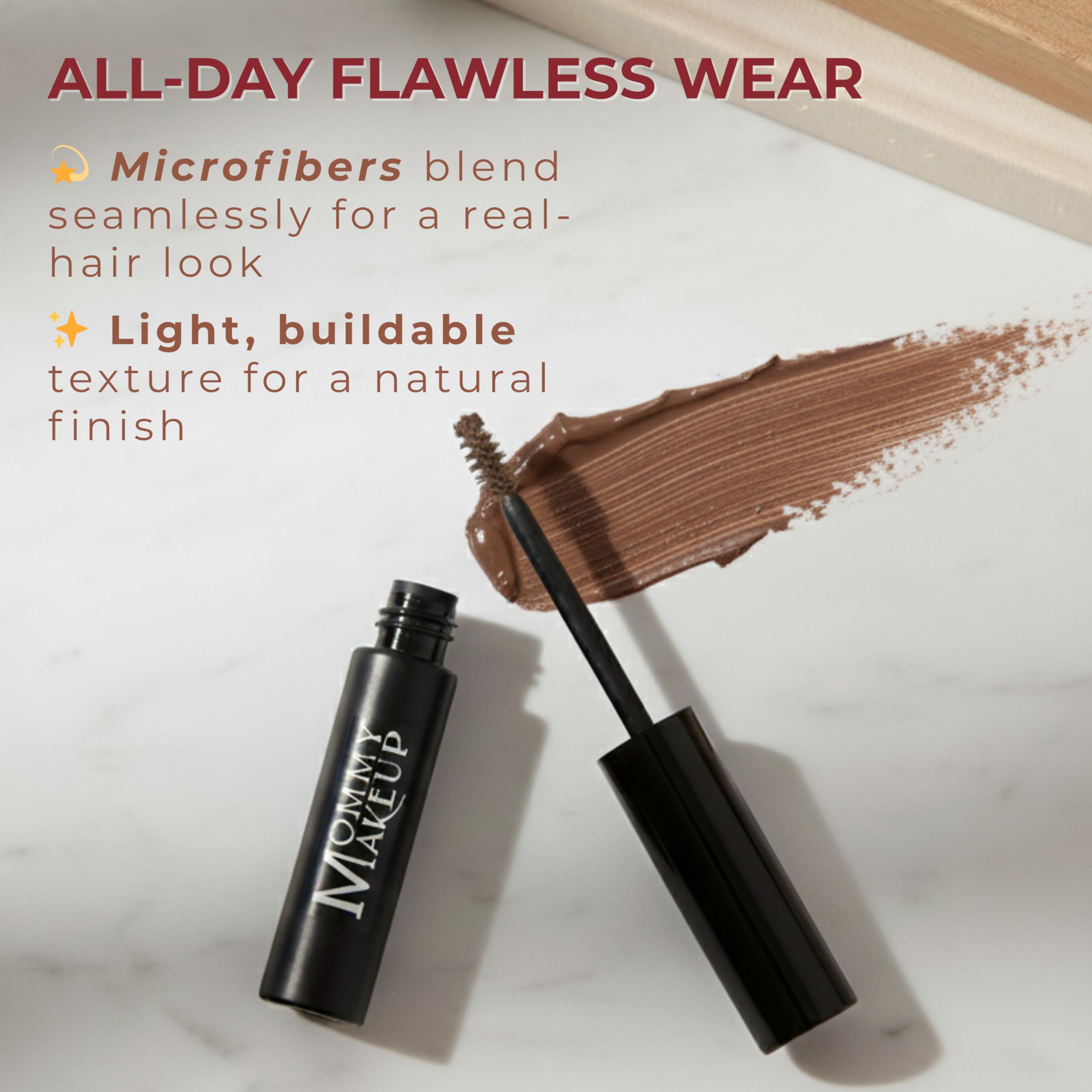 Mommy Makeup Brow Tint water-resistant formula holds all day.