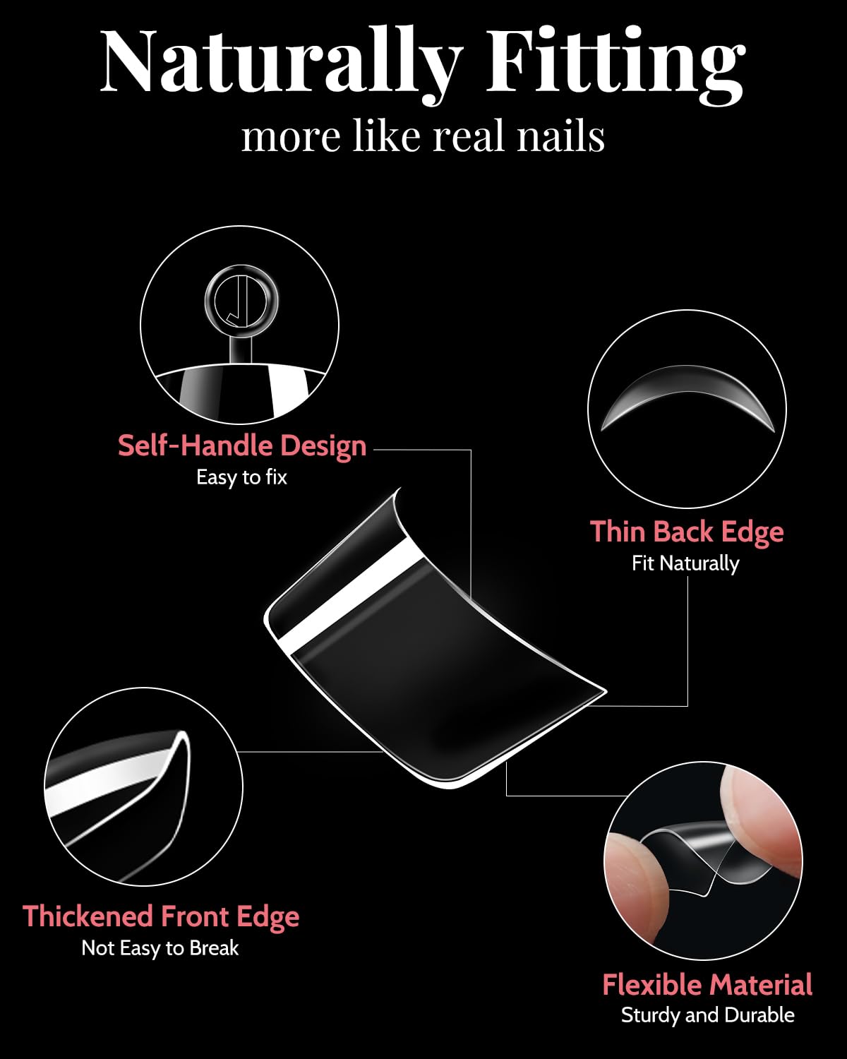 MORGLES half-cover tips with clear edge for a seamless, natural look.