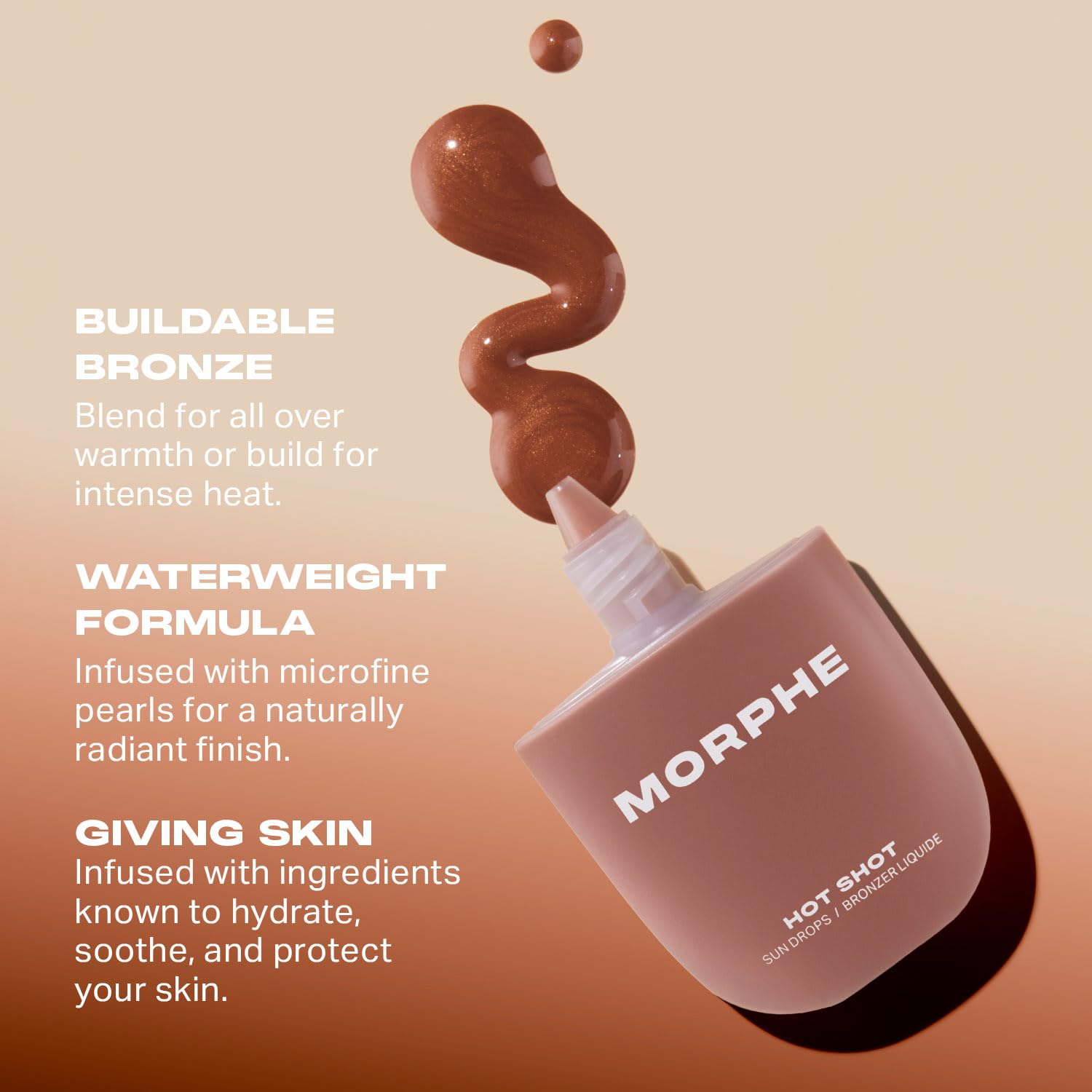MORPHE Hot Shot Sun Drops infuse Advanced Moisture Complex for smooth bronze.