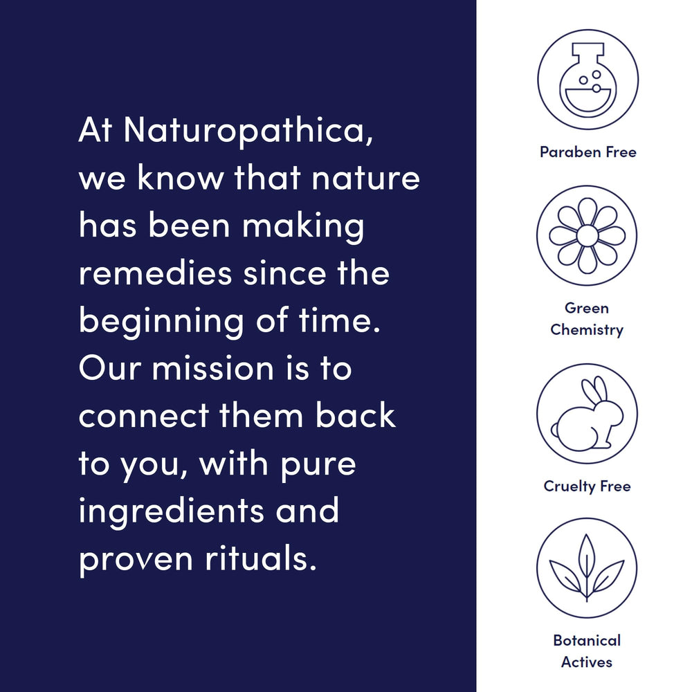 Naturopathica cleanser supports mild exfoliation for smoother skin.