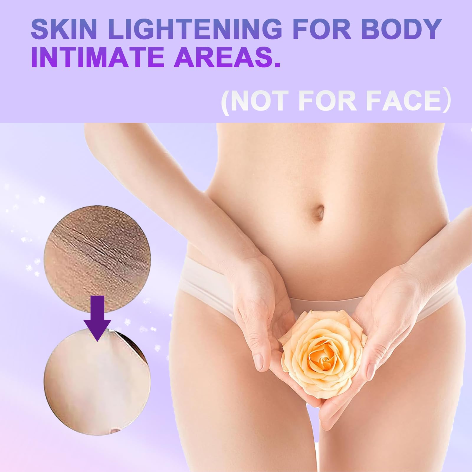 Nigwedete Inner thighs brightening for smoother, even tone.