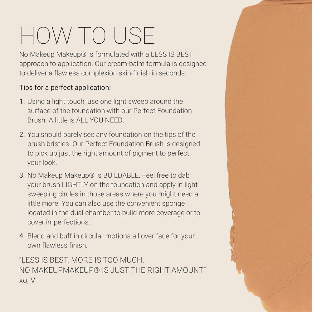 No Makeup Makeup Foundation is dermatologist-tested and gentle for sensitive skin.