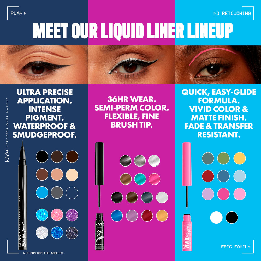 Dense pigment stroke shows saturated color from NYX Epic Ink Liner.
