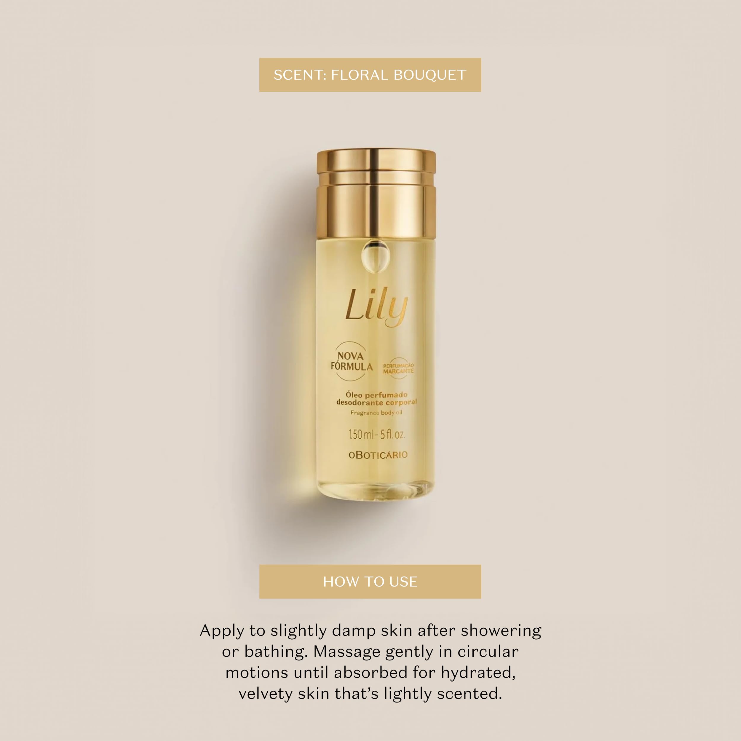 O BOTICÁRIO Lily Body Oil pour demonstrates quick absorption with non-greasy feel.