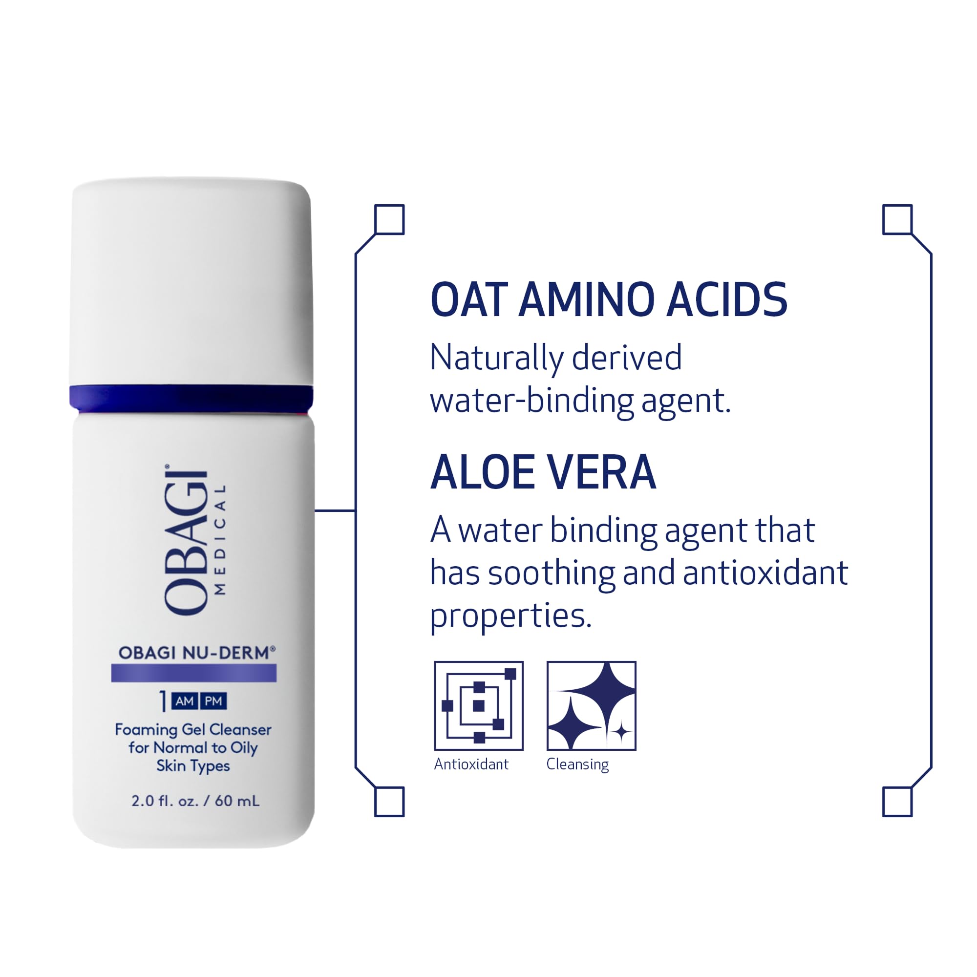 Obagi Nu-Derm Foaming Gel with oat amino acids for a gentle, soothing cleanse.
