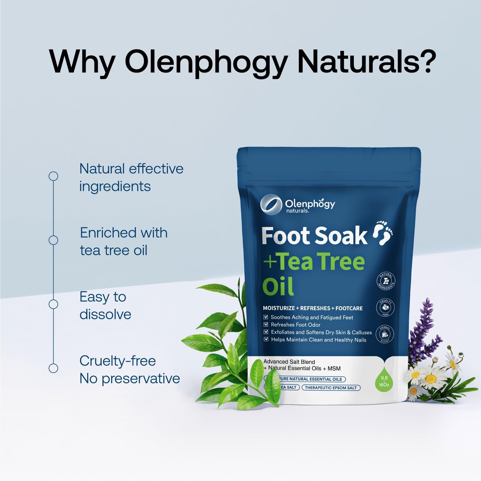 Olenphogy after-use foot soak may soften calluses and rough skin.