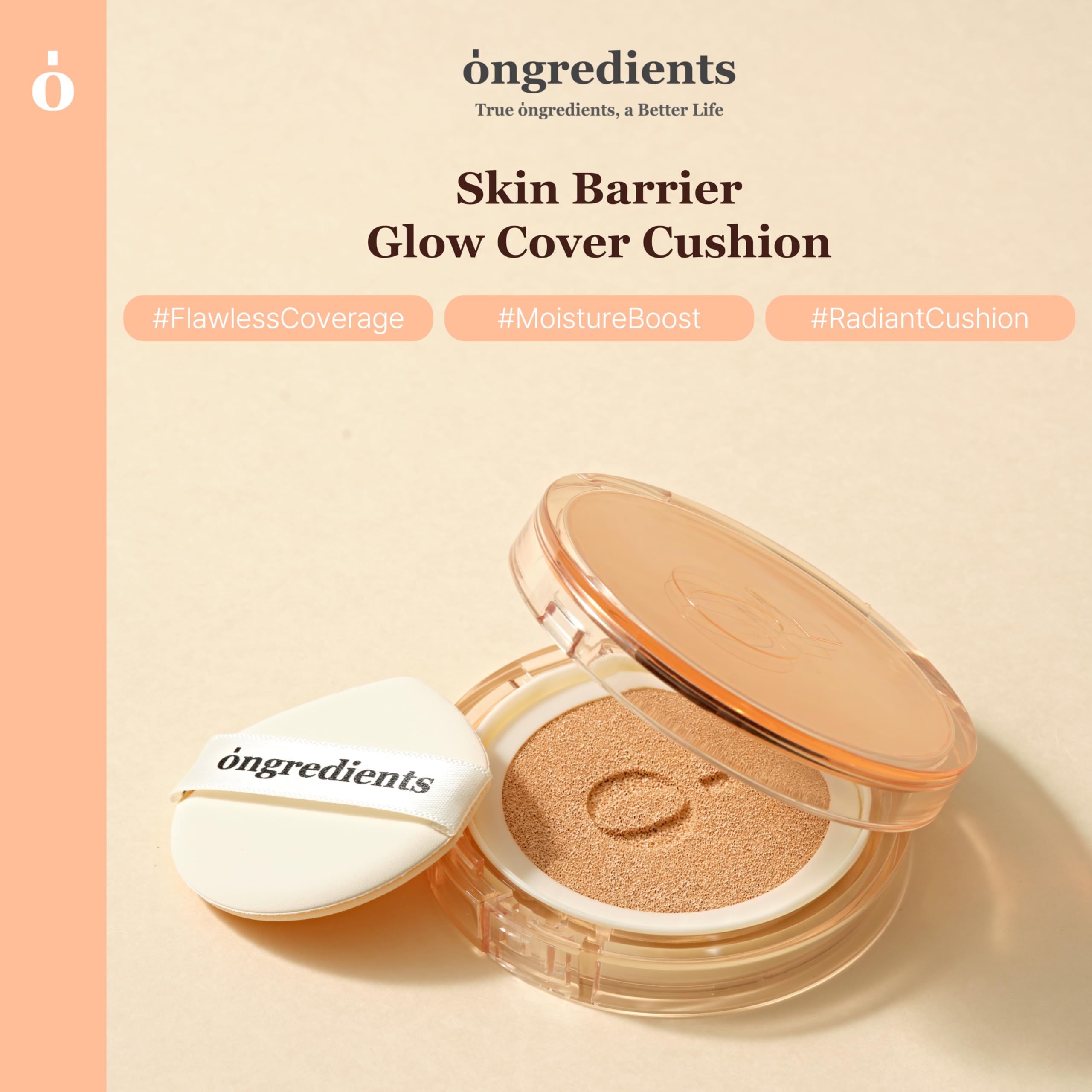 ONGREDIENTS Glow Finish Cushion demonstrates skin-like texture and natural radiance.