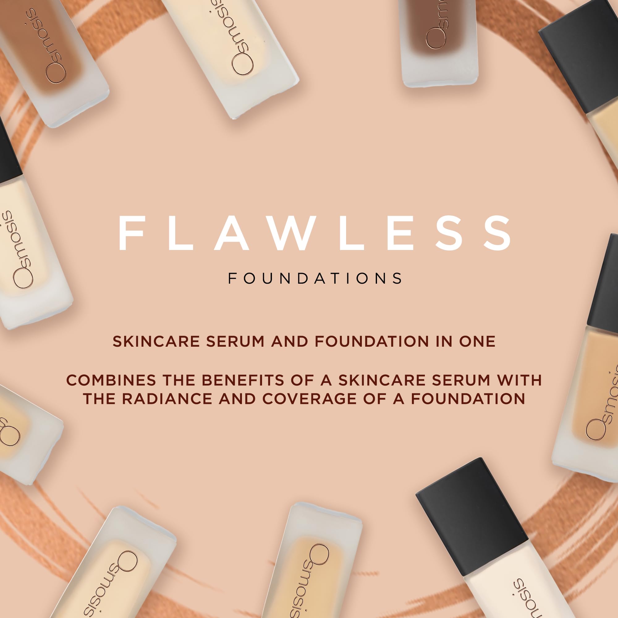Osmosis Flawless Foundation liquid texture delivers lightweight, buildable coverage.