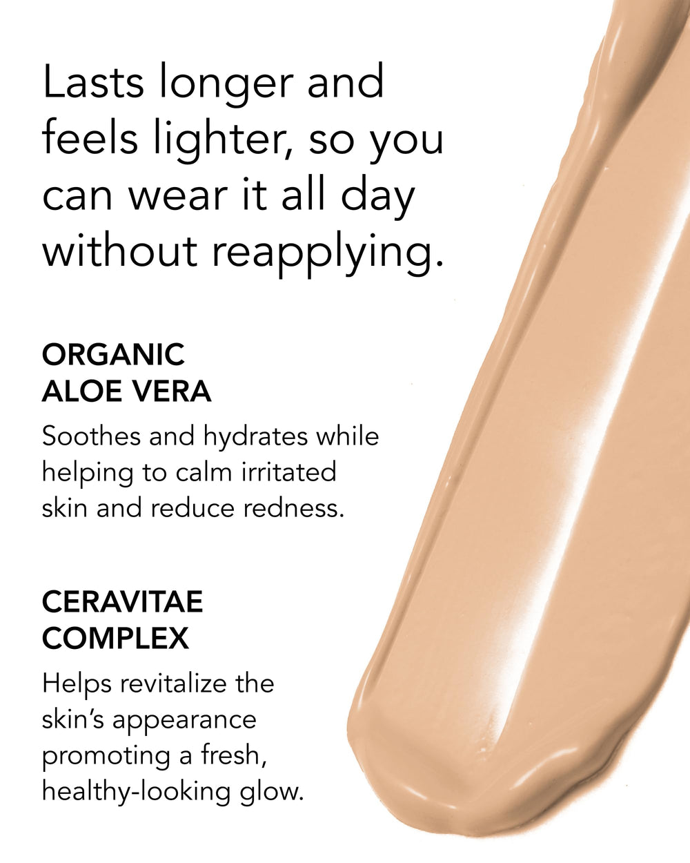 Long-wearing finish of Oxygenetix Oxygenating Foundation Creme for all-day use.