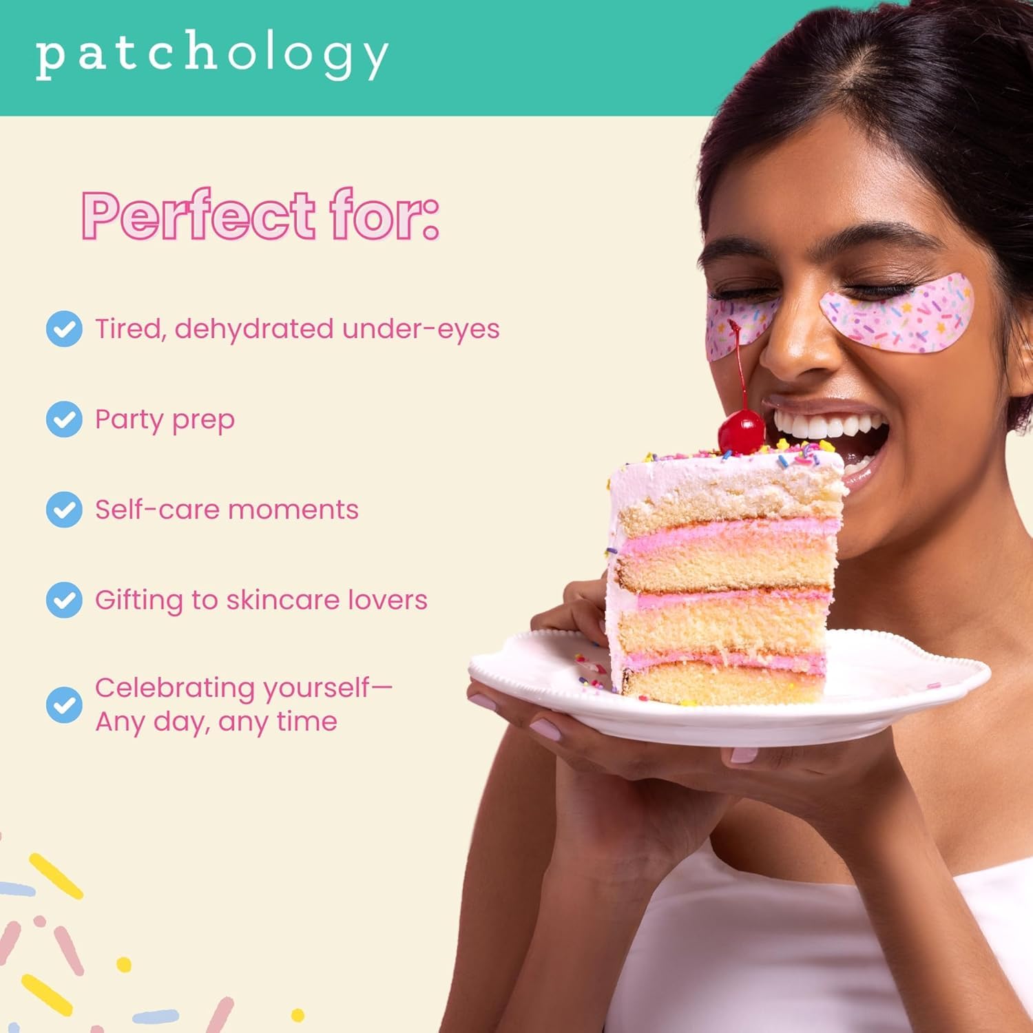 Patchology Eye Want Cake patches on skin demonstrate a no-slip fit during use.