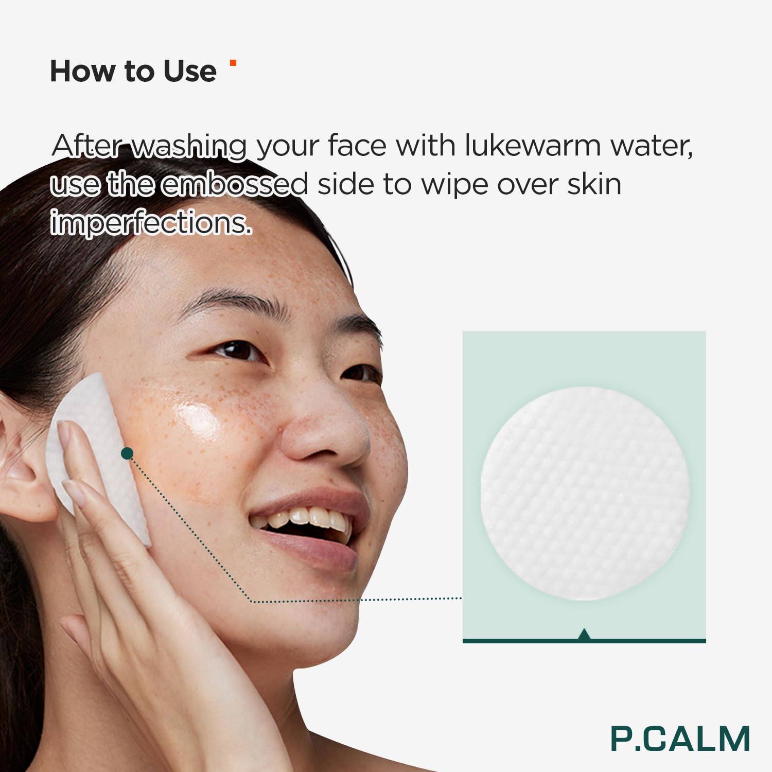 After-use skin prepared for moisturizer with P.CALM Toner Pads.