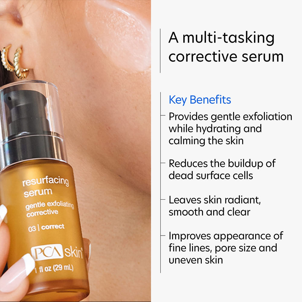 PCA SKIN Resurfacing Serum texture close-up suggests delicate exfoliation.