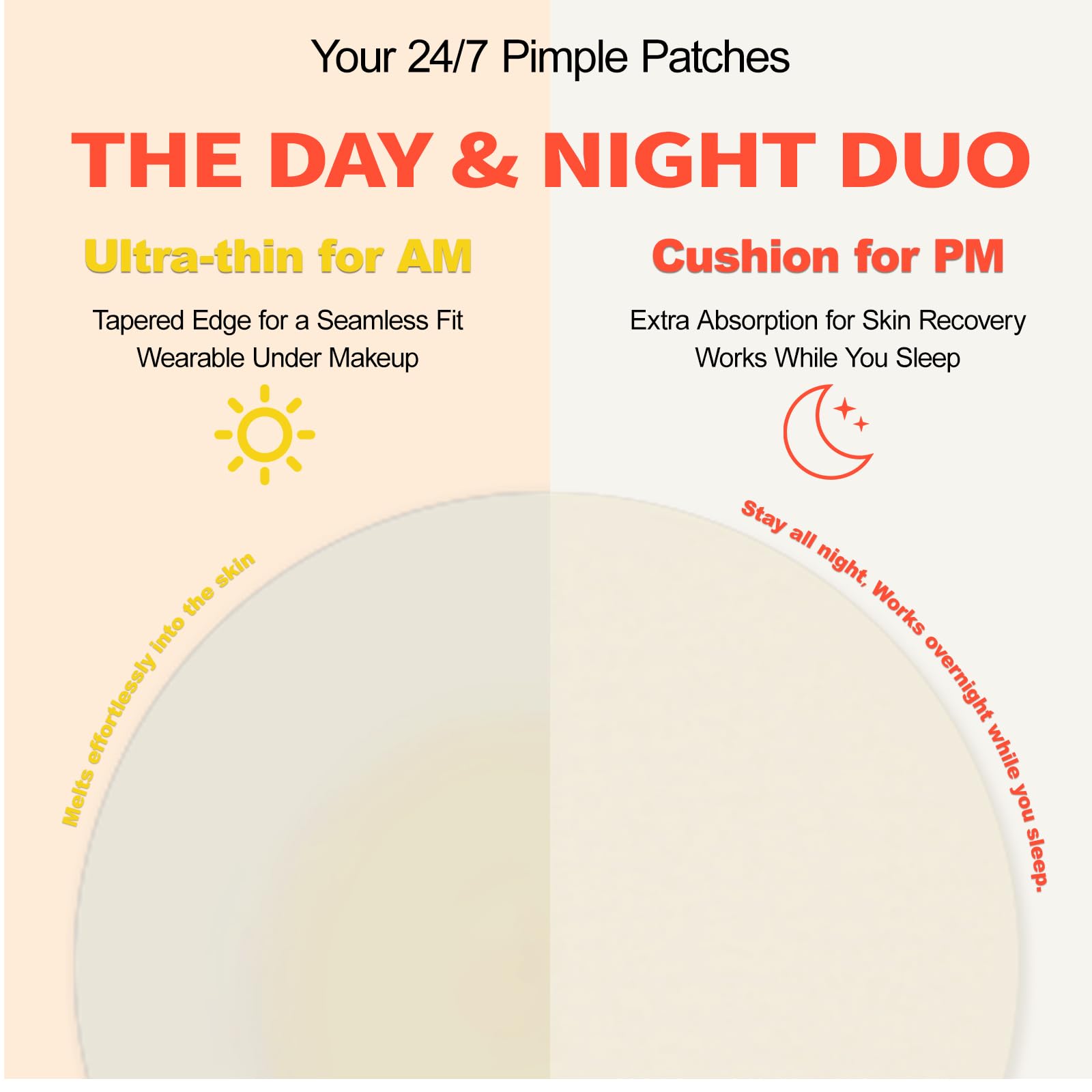 Ultra-thin matte daytime patches blend with skin and makeup for seamless wear.