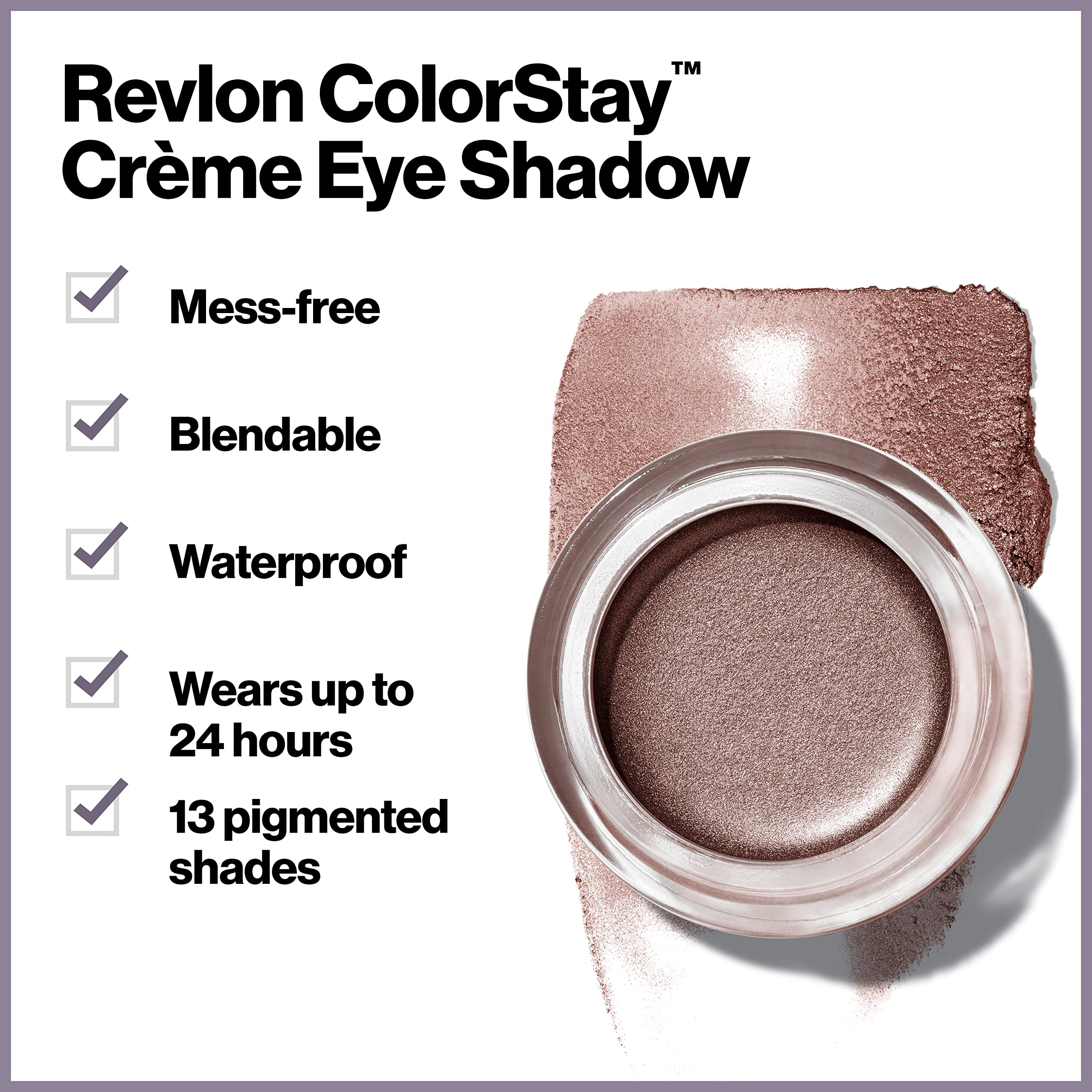 Revlon ColorStay Creme Eyeshadow Espresso built-in brush cap for mess-free use.