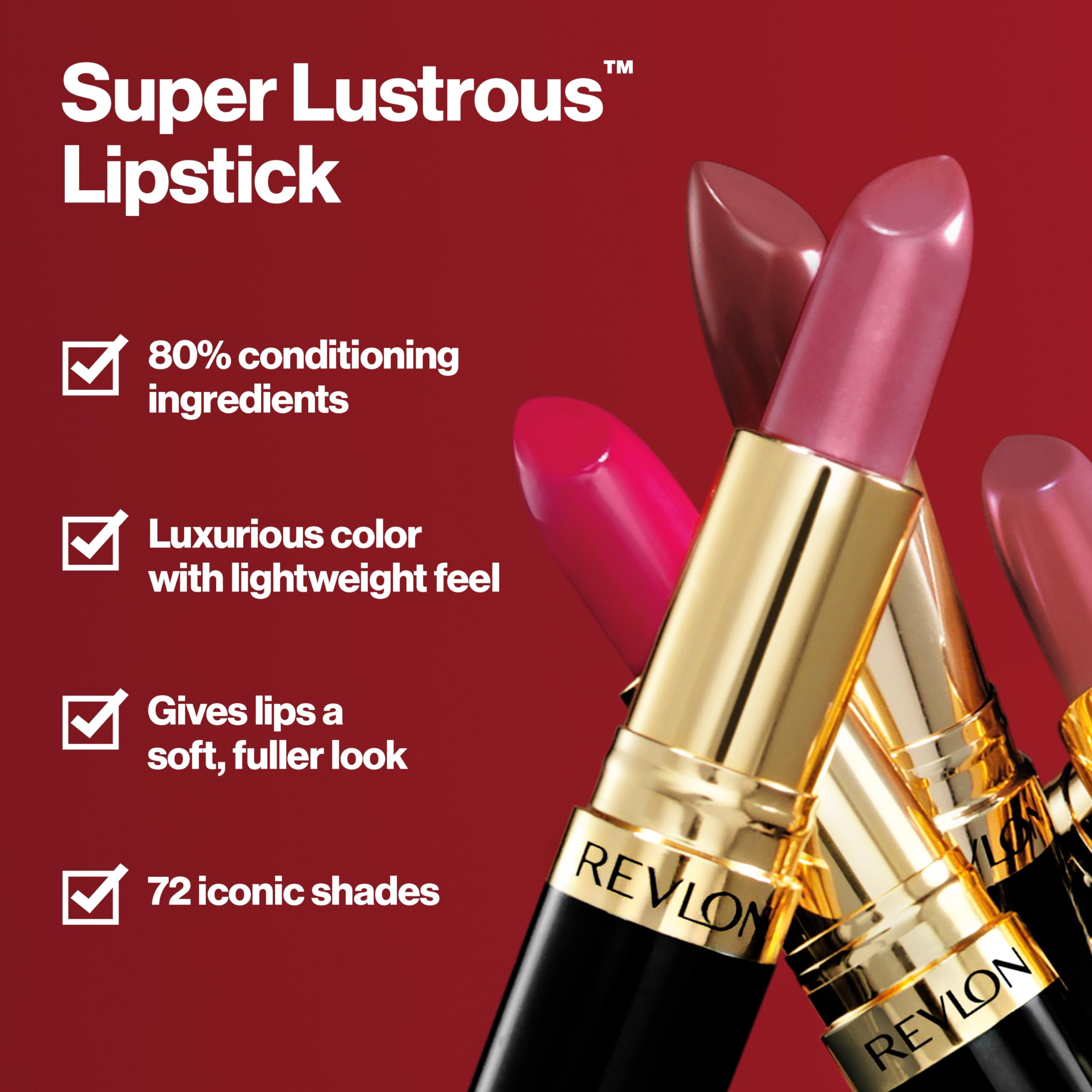 Revlon Super Lustrous cream finish Wine with Everything for creamy, comfortable wear.