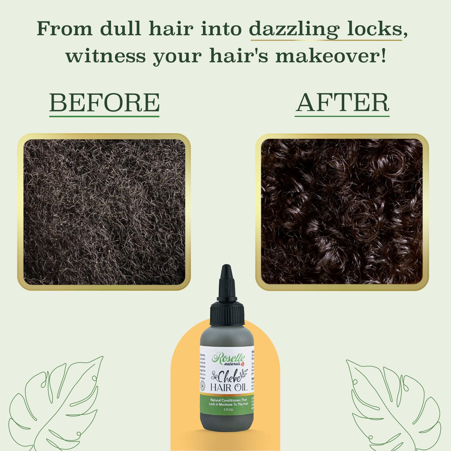 Roselle Naturals Chebe Oil on hair strands indicating reduced breakage